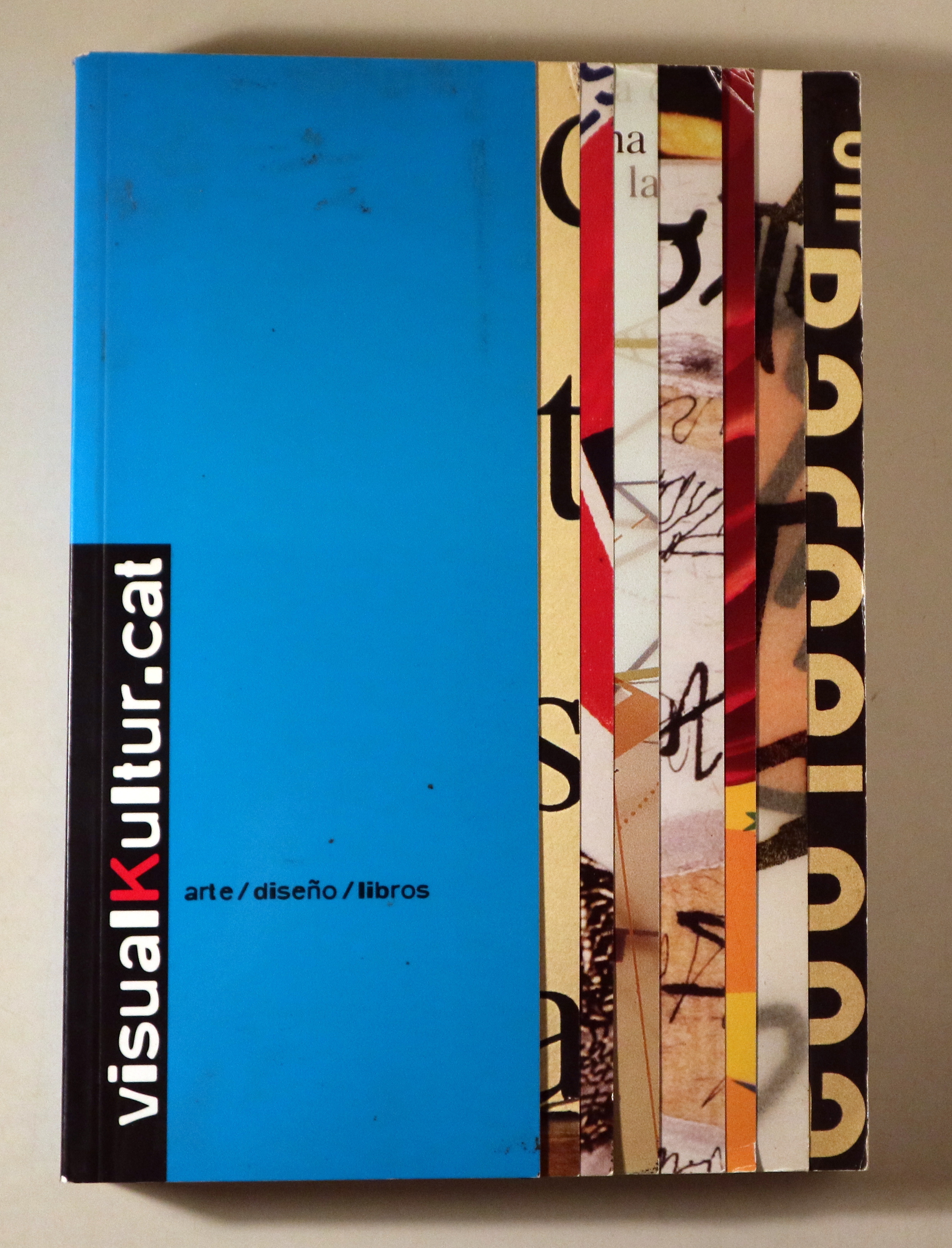 VISUALKULTUR.CAT. ARTE / DISEÑO / LIBROS - Barcelona 2007 - Muy ilustrado