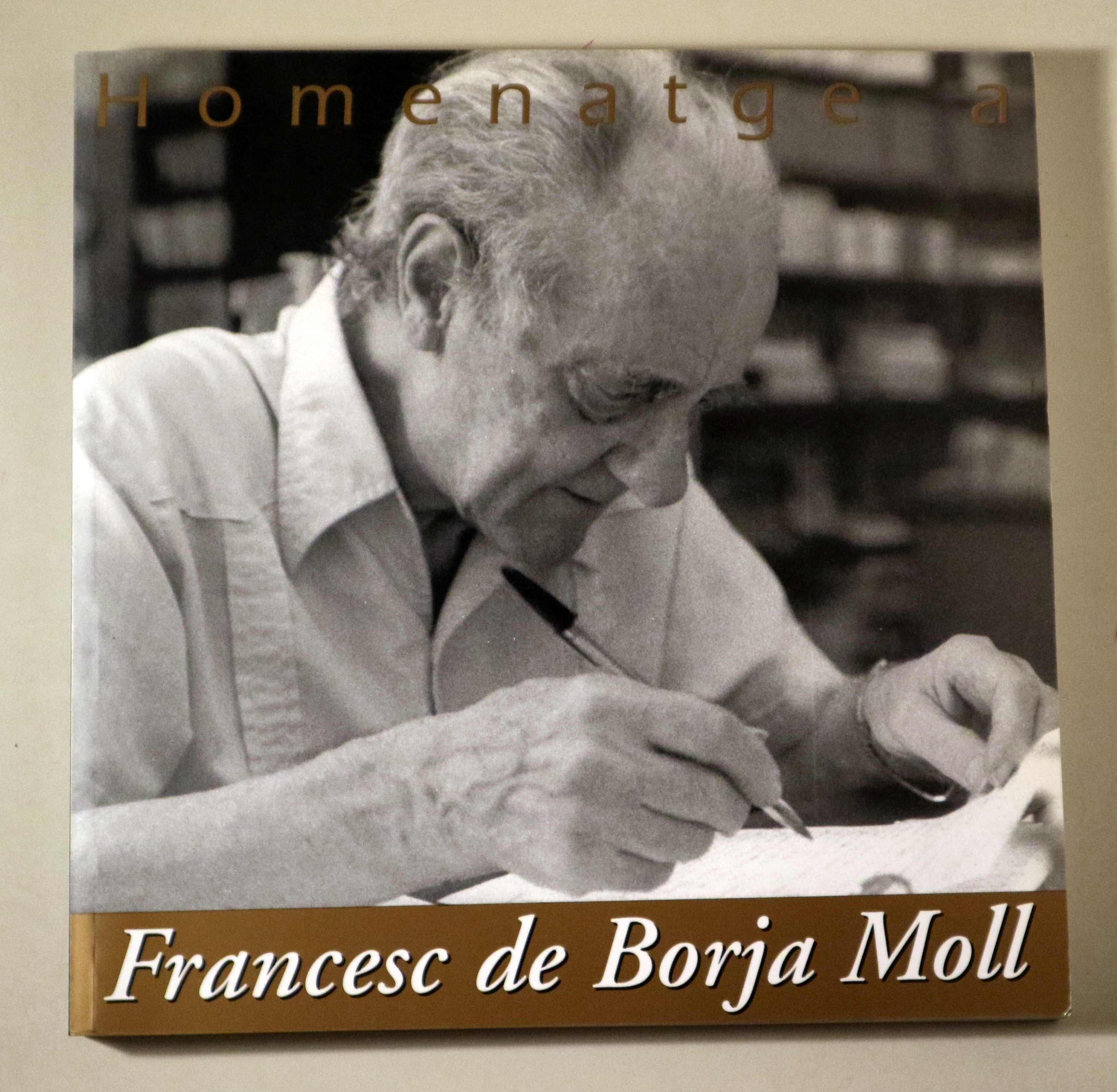 HOMENATGE A FRANCESC DE BORJA MOLL - Palma 2003 - Il·lustrat