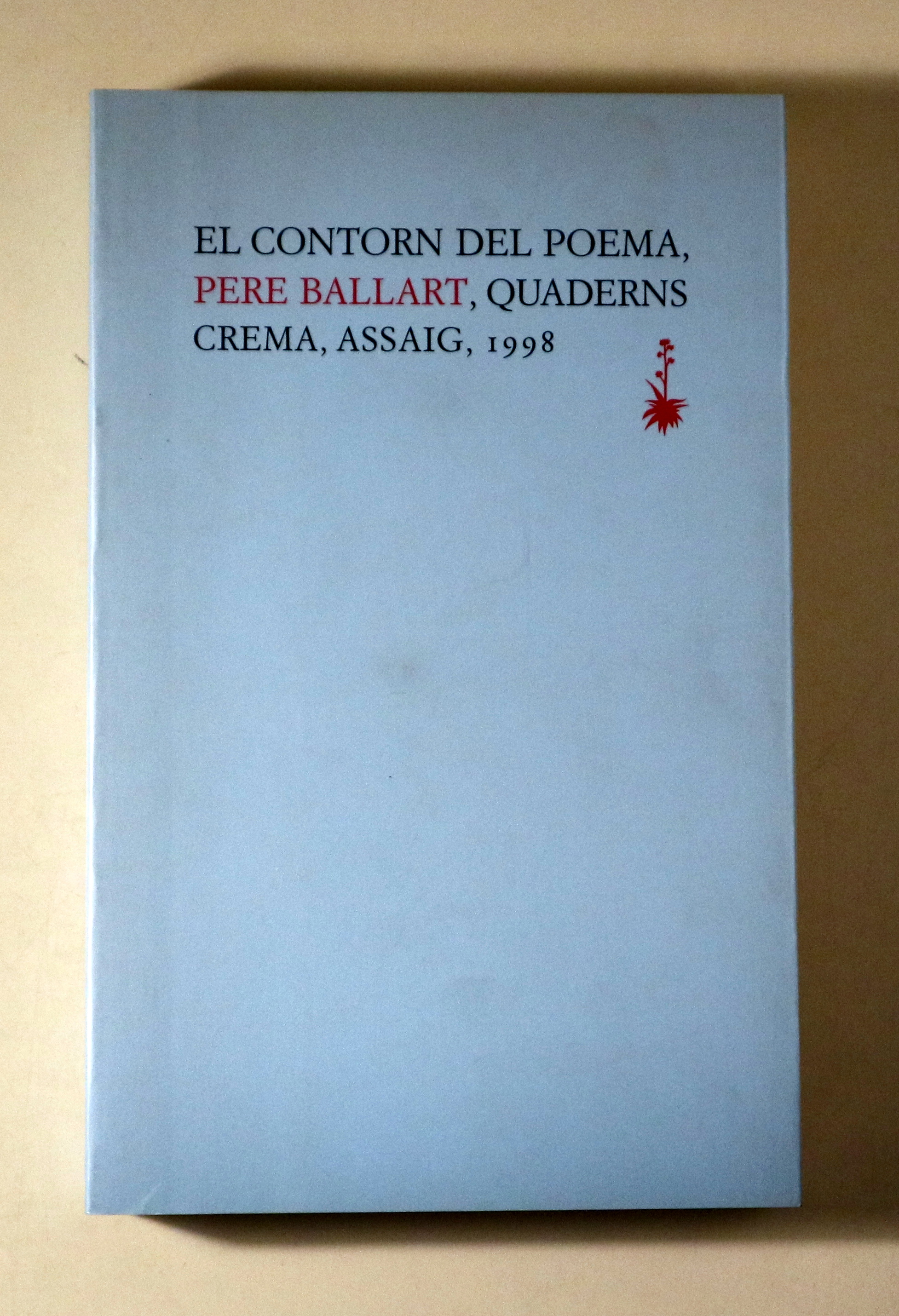 EL CONTORN DEL POEMA - Barcelona 1998
