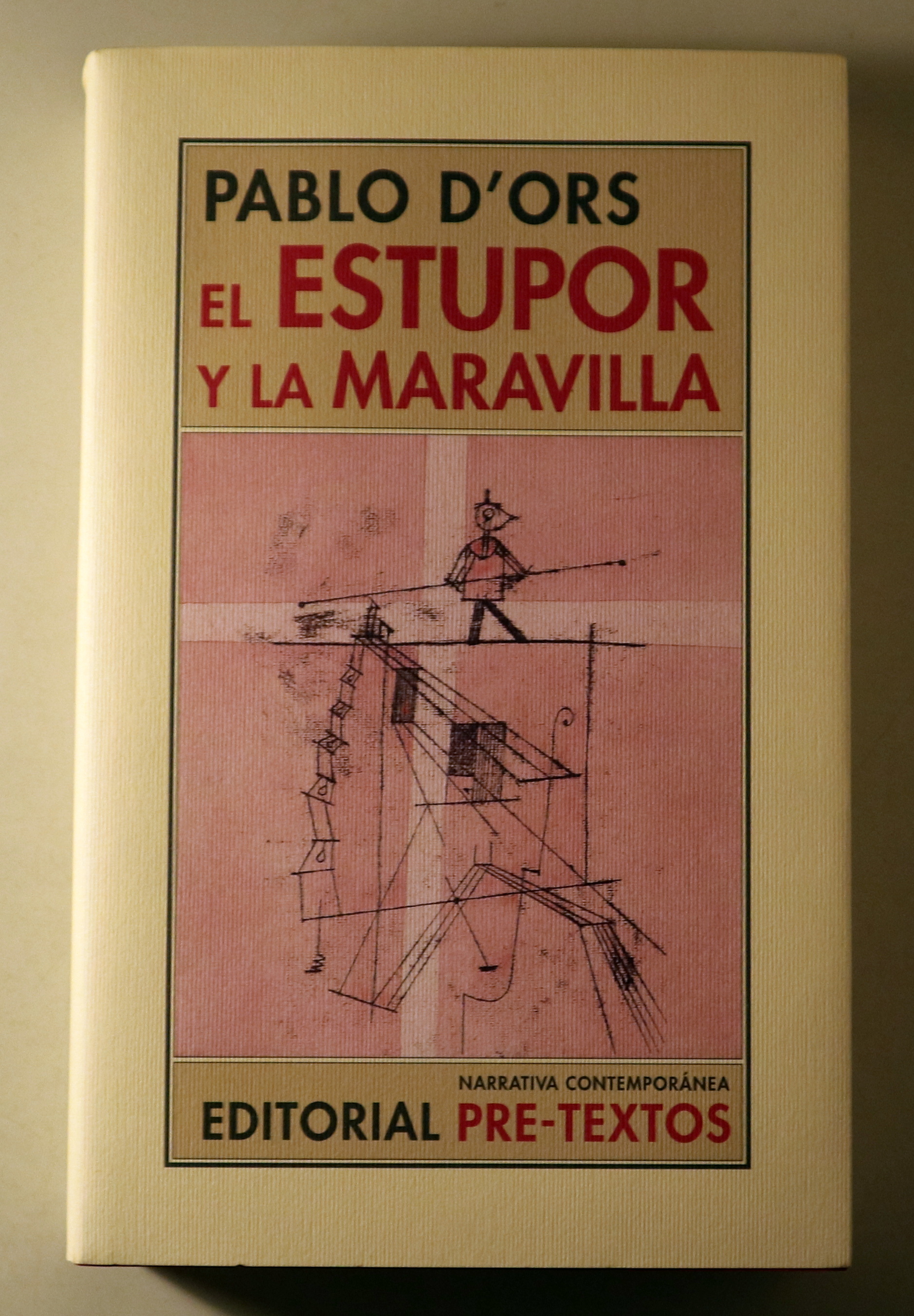 EL ESTUPOR Y LA MARAVILLA - València 2007 - 1ª edición