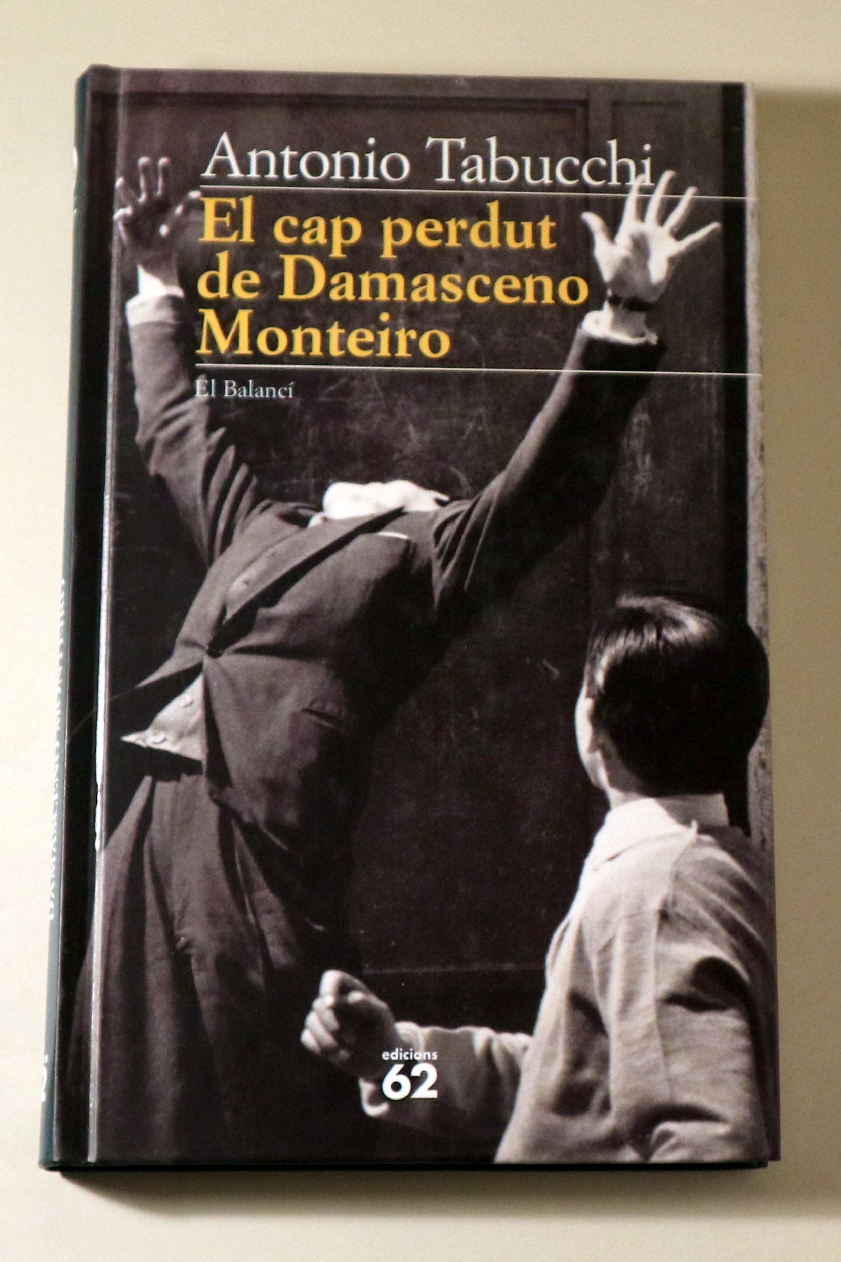 EL CAP PERDUT DE DAMASCENO MONTEIRO - Barcelona 1997 - 1a edició en català