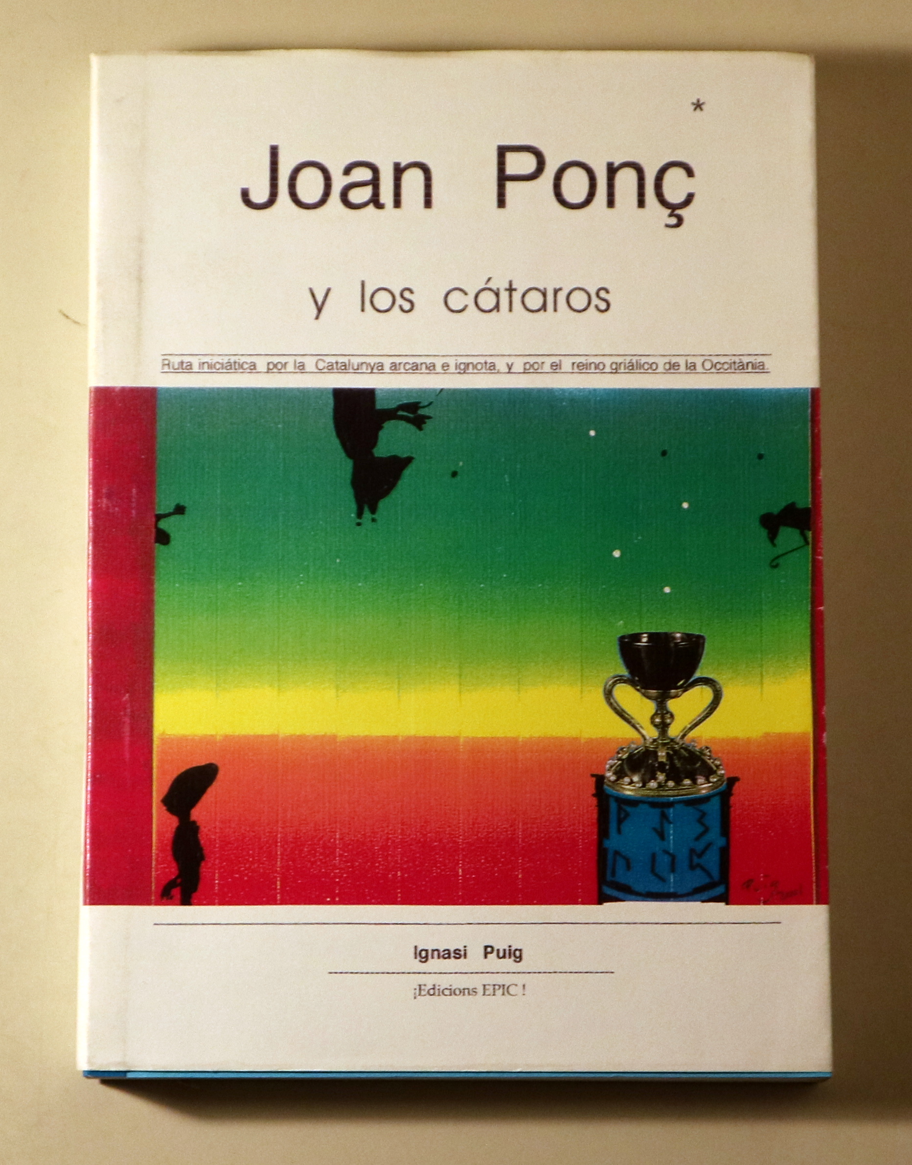 JOAN PONÇ Y LOS CÁTAROS - Girona 2001 - Iilustrado