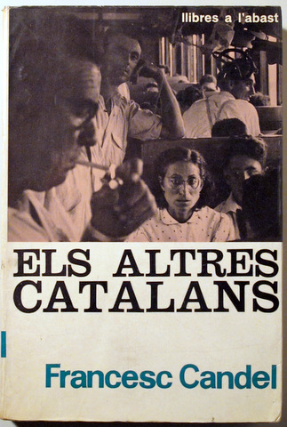 ELS ALTRES CATALANS - Barcelona 1964 - 1ª edició en català