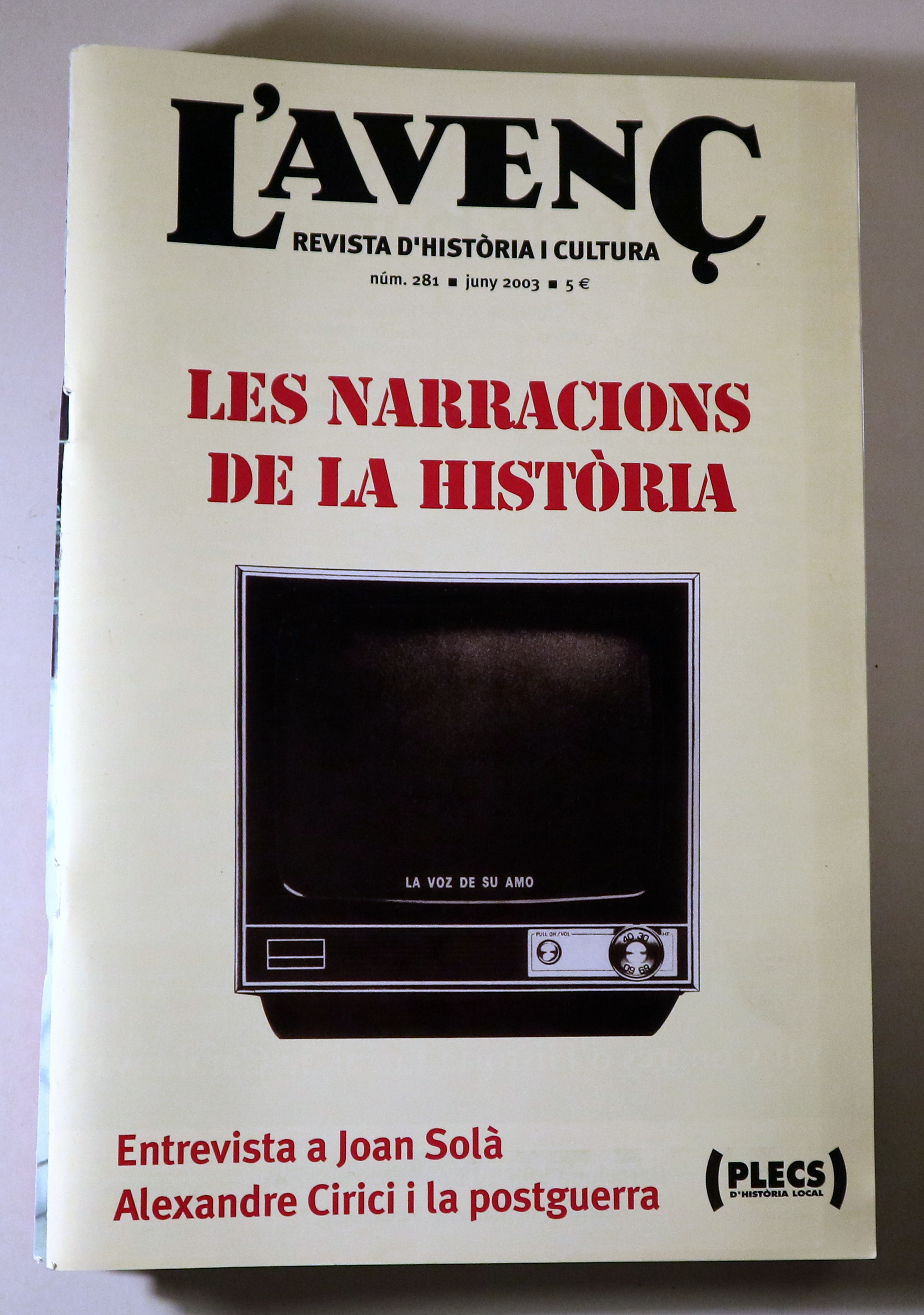 L'AVENÇ Nº 281: Les narracions de la Història - Barcelona 2003 - Il·lustrat