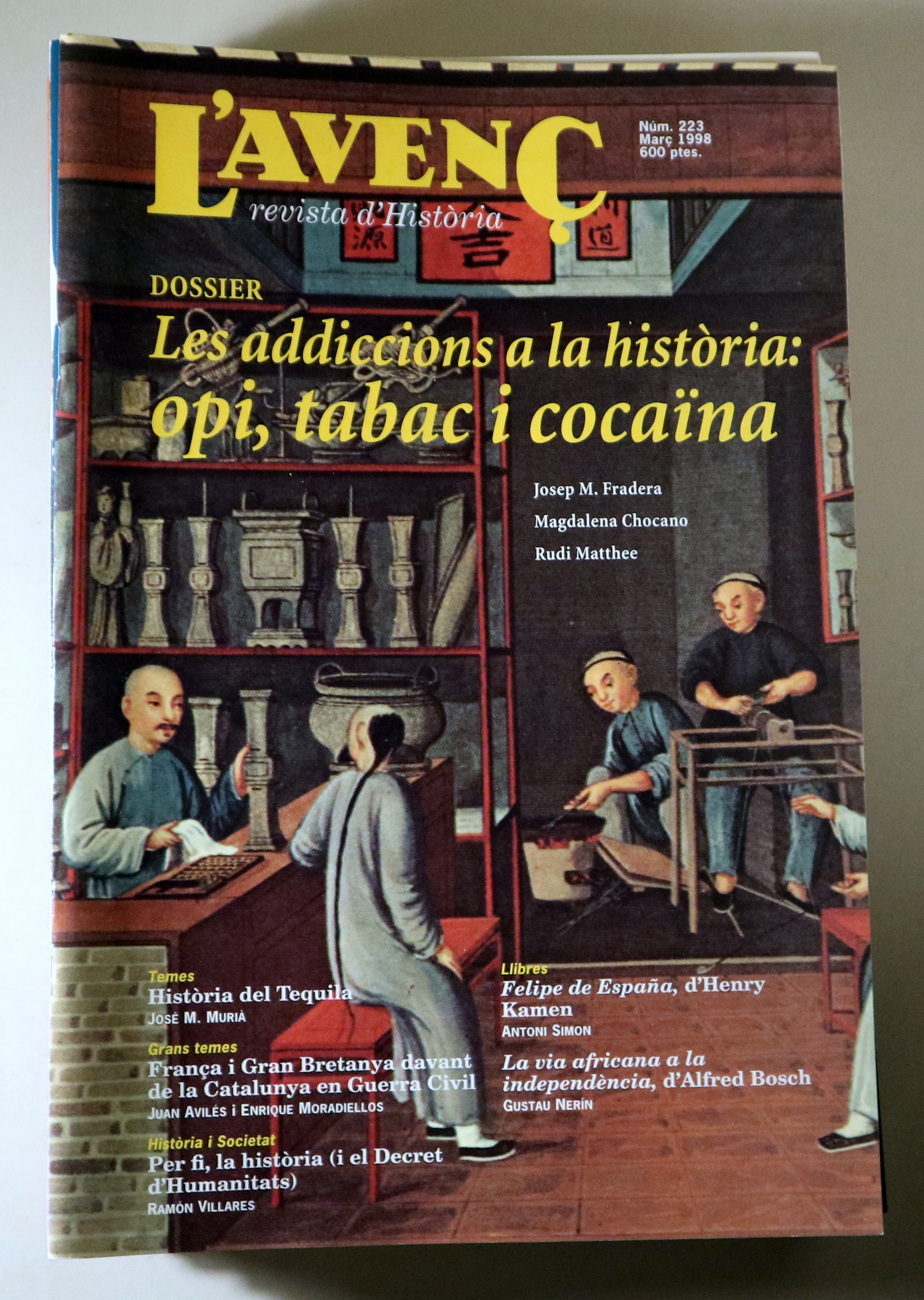 L'AVENÇ Nº 223: Les addiccions a la història: opi, tabac i cocaïna - Barcelona 1998 - Il·lustrat