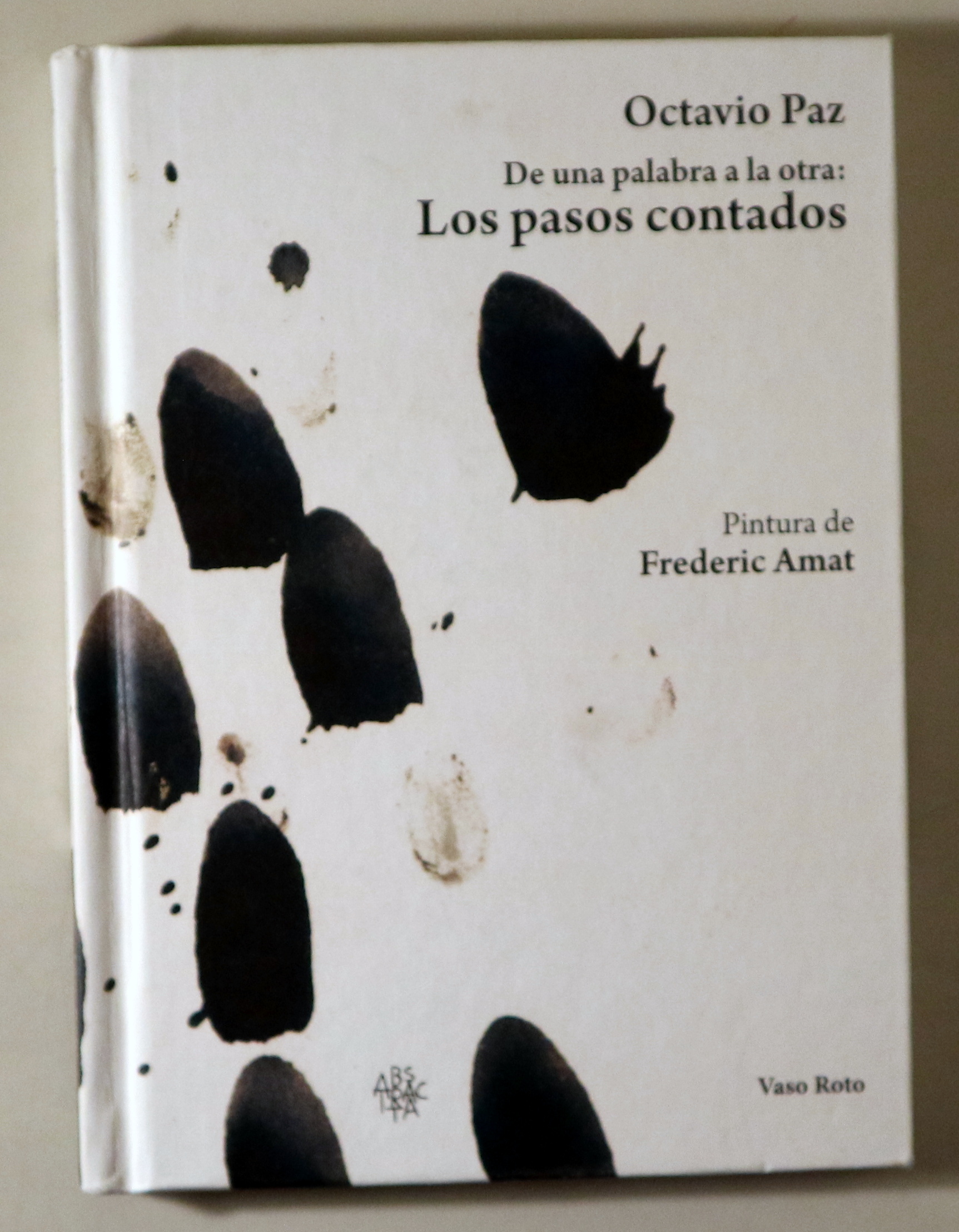 DE UNA PALABRA A LA OTRA: LOS PASOS CONTADOS - s/l s/f - Ilustrado