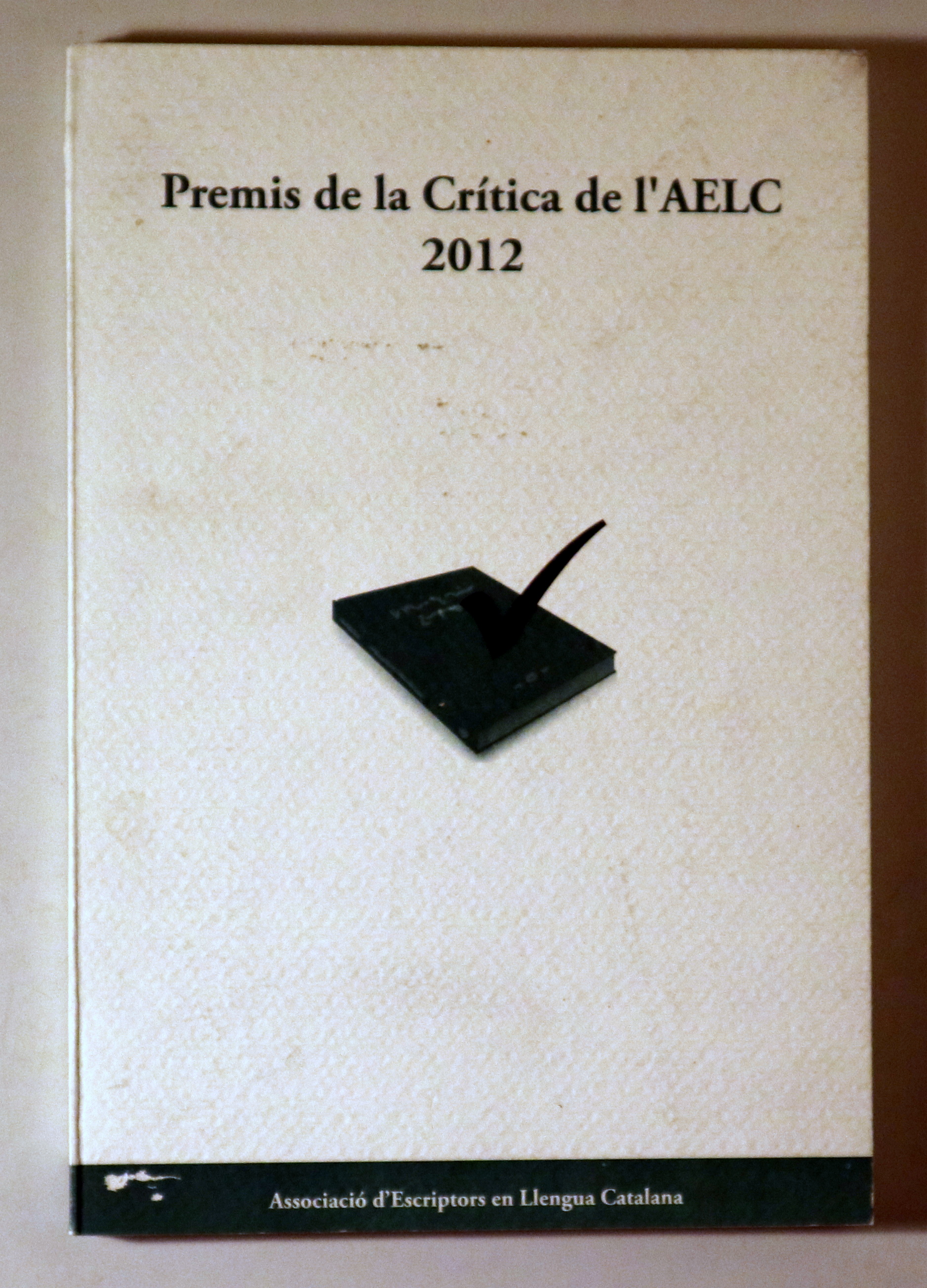 PREMIS DE LA CRÍTICA DE L'AELC 2012 - Barcelona 2012