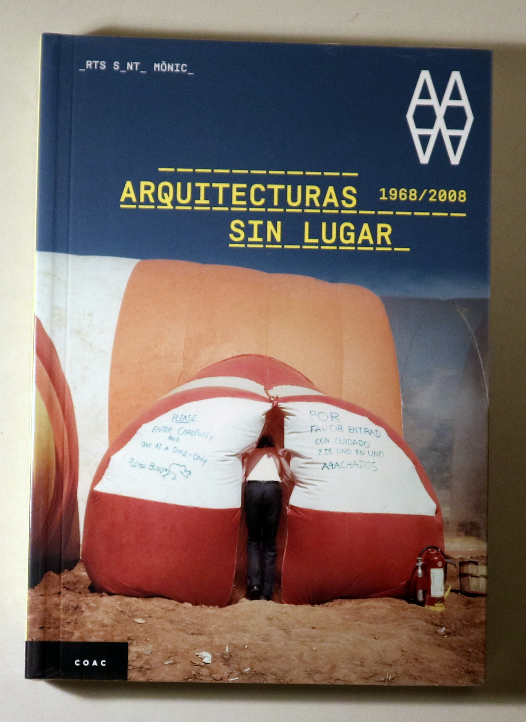 ARQUITECTURAS SIN LUGAR 1968-2008 - Barcelona 2009 - Muy ilustrado