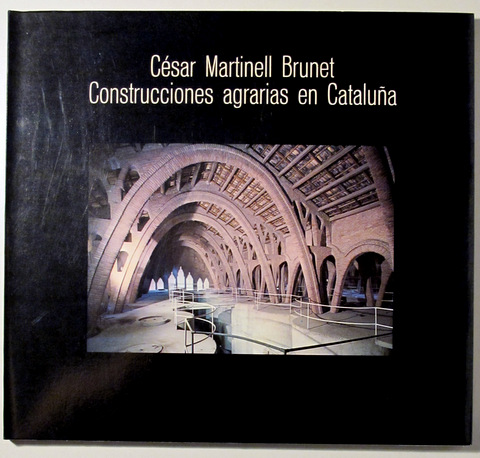 CONSTRUCCIONES AGRARIAS EN CATALUÑA - Barcelona 1975 - Ilustrado