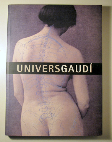 UNIVERS GAUDÍ - Barcelona 2002 - Molt il·lustrat