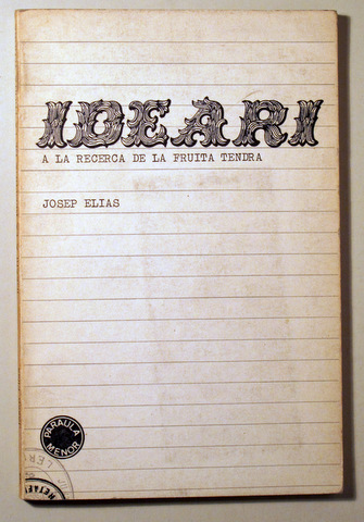 IDEARI. A la recerca de la fruita tendra - Barcelona 1976 - 1a edició