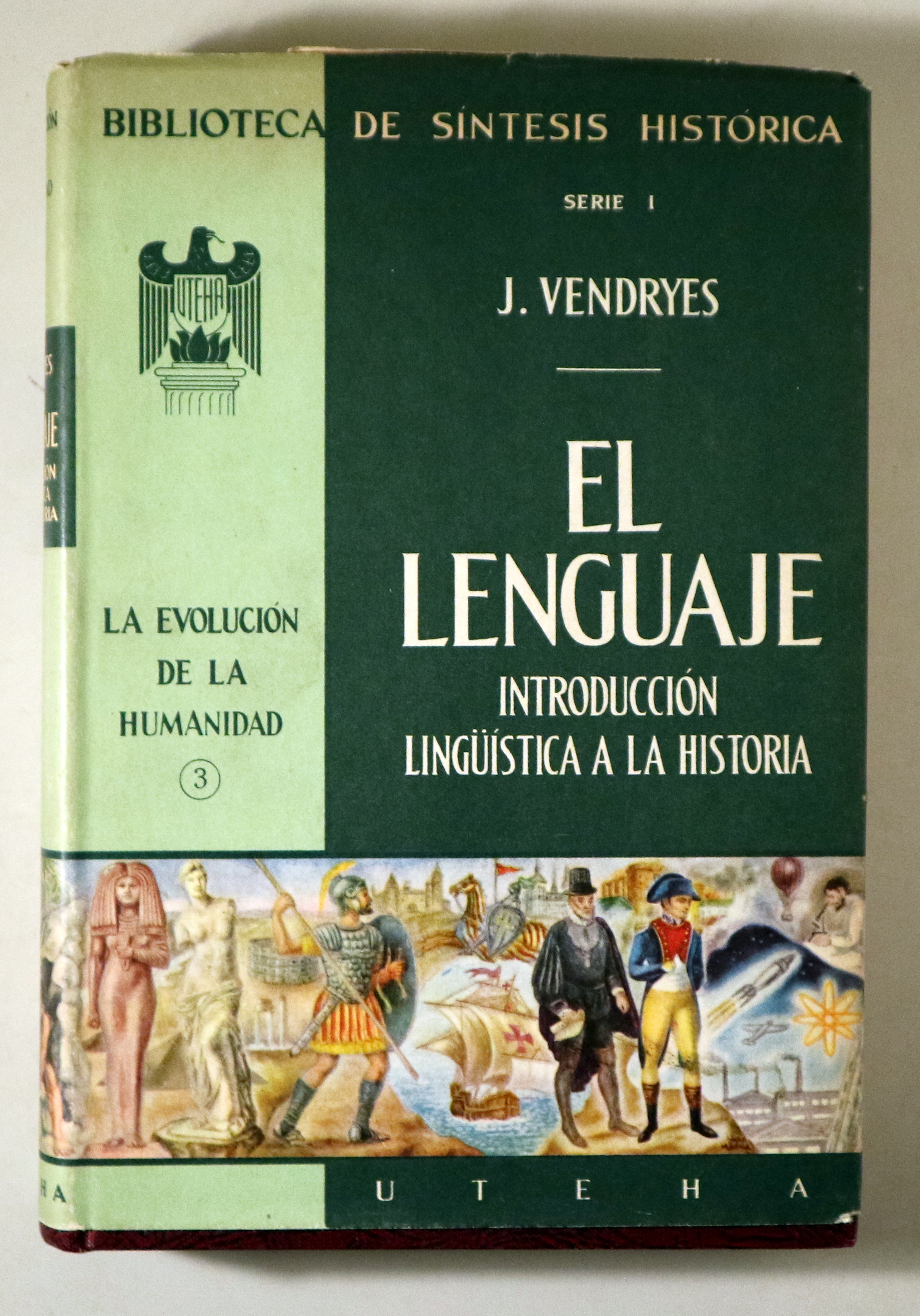 EL LENGUAJE. Introducción lingüistica a la historia - Mexico  1967