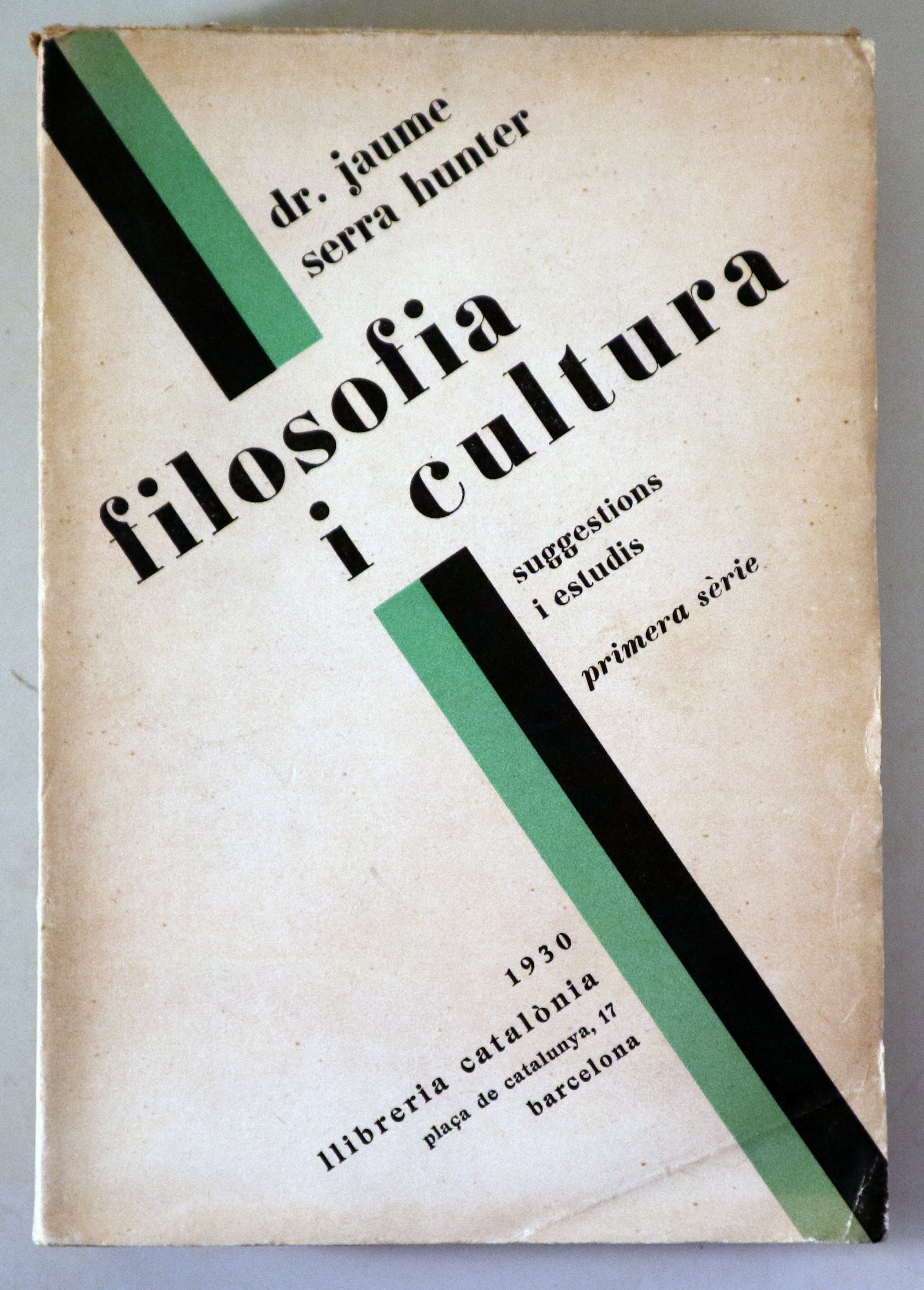 FILOSOFIA I CULTURA. Suggestions i estudis, primera sèrie. - Barcelona 1930