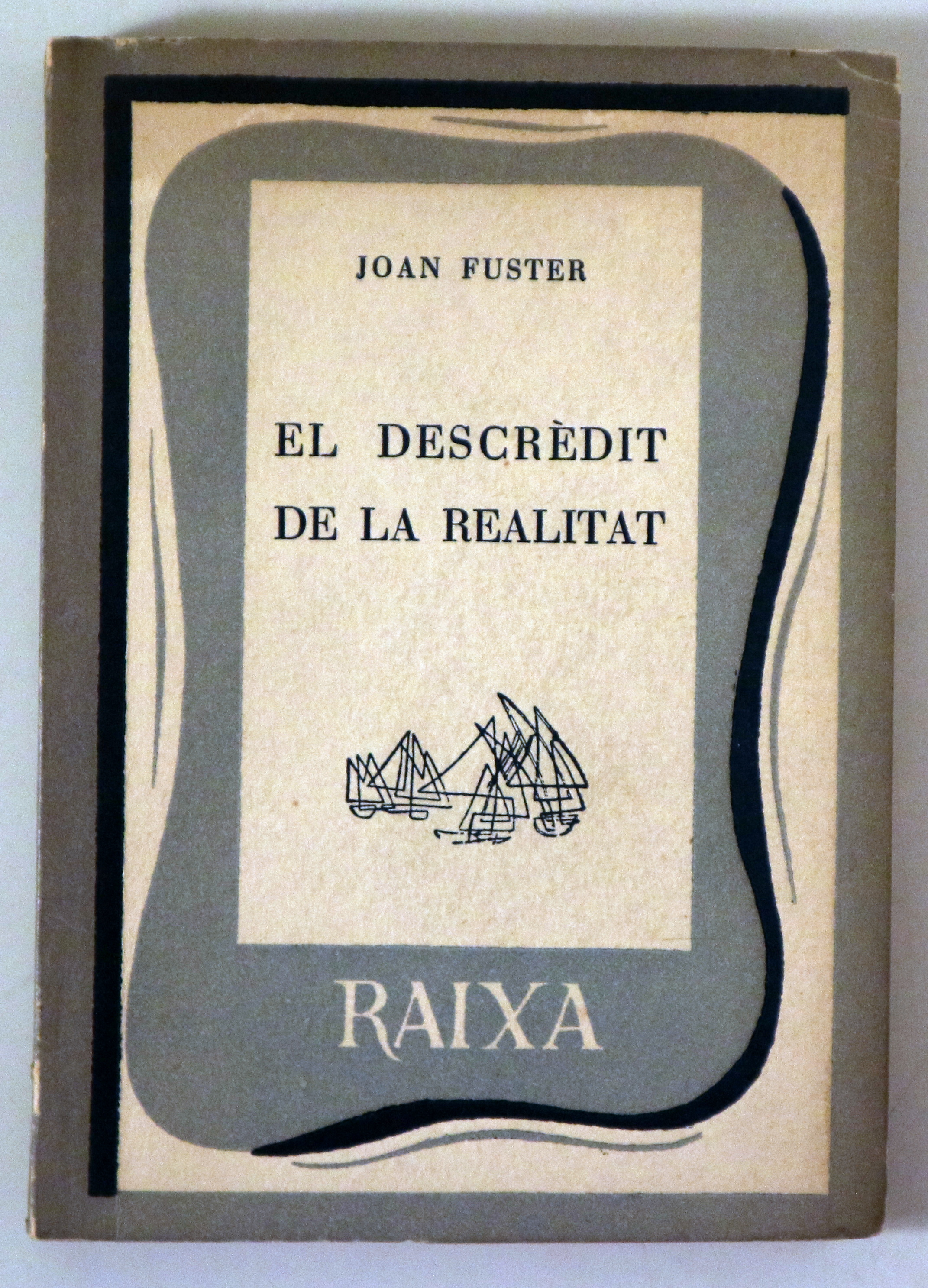 EL DESCRÈDIT DE LA REALITAT - Palma de Mallorca 1955 - 1ª edició