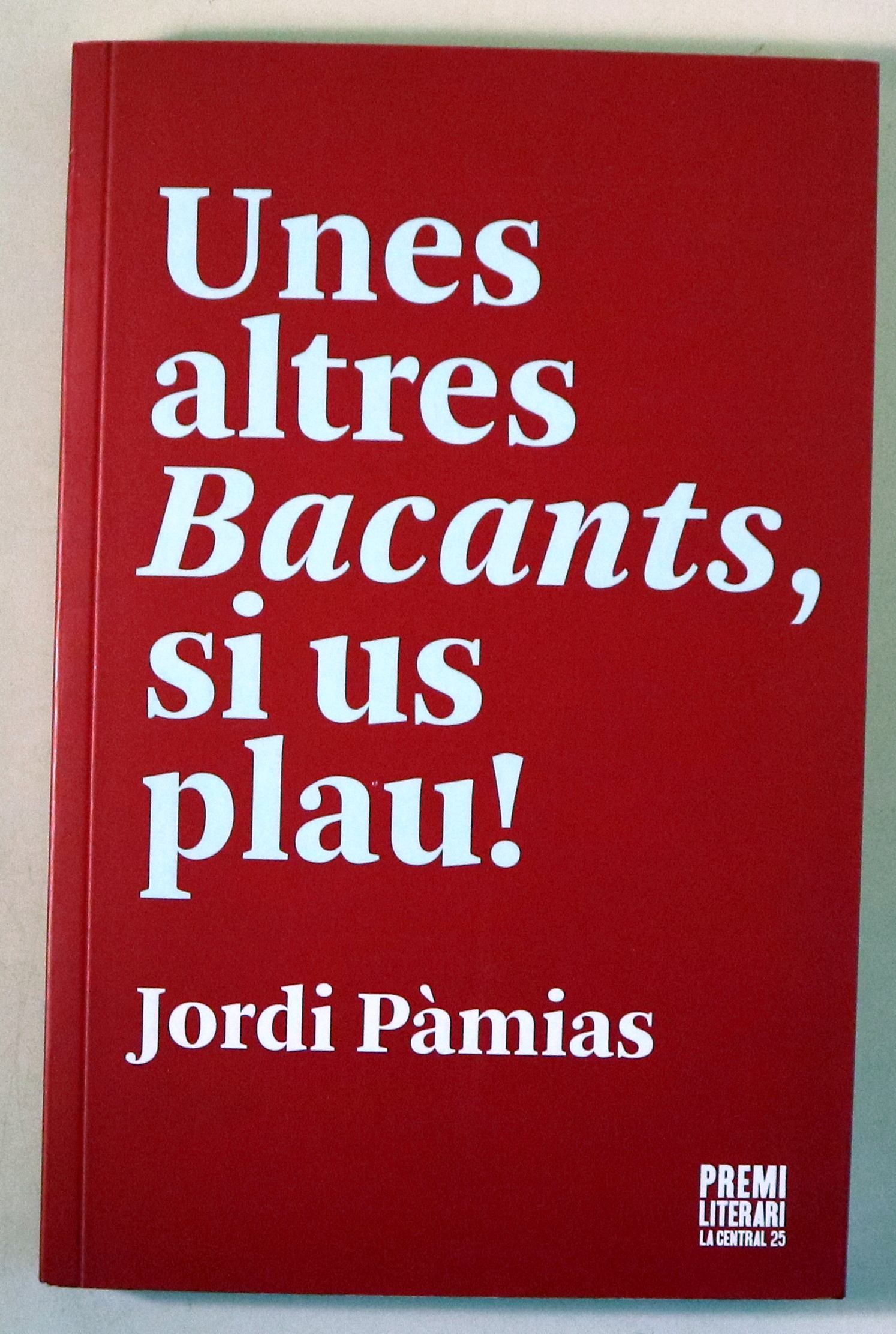 UNES ALTRES BACANTS, SI US PLAU! - Barcelona 2022