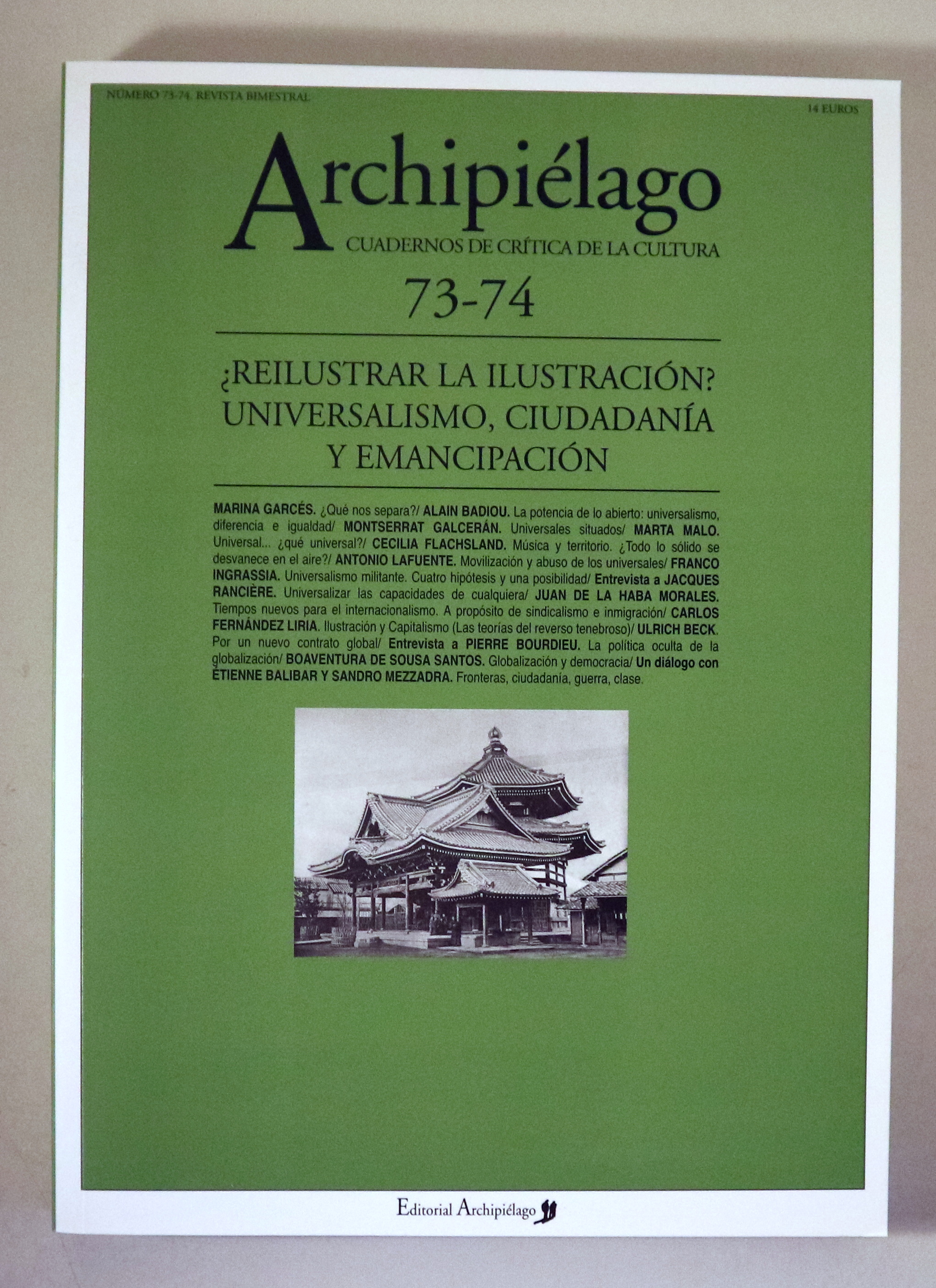 ARCHIPIÉLAGO Nº 73-74: ¿REILUSTRAR LA ILUSTRACIÓN? Universalismo, ciudadanía y emancipación - Barcelona 2006 - Ilustrado