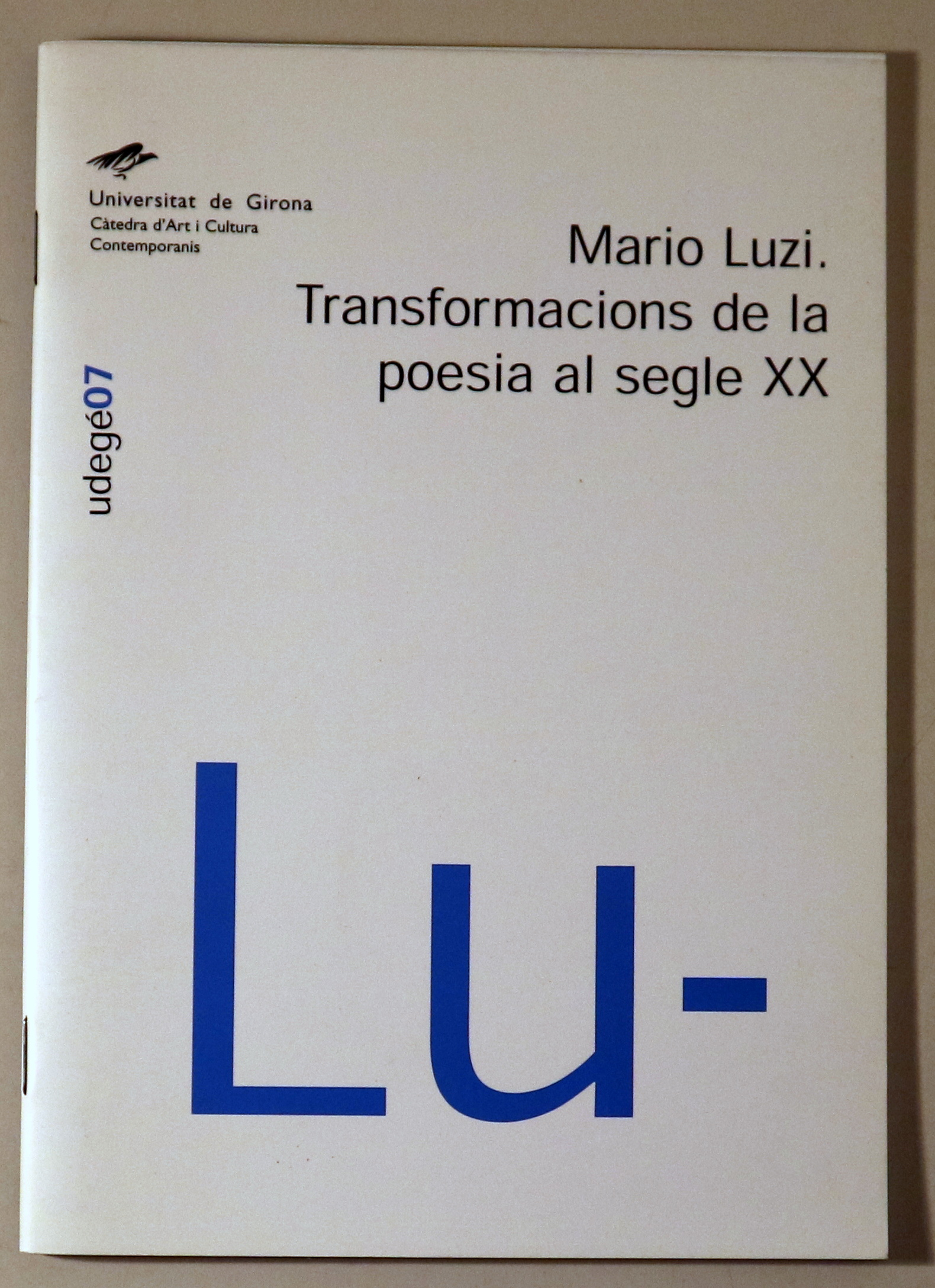 TRANSFORMACIONS DE LA POESIA AL SEGLE XX - Girona 2003
