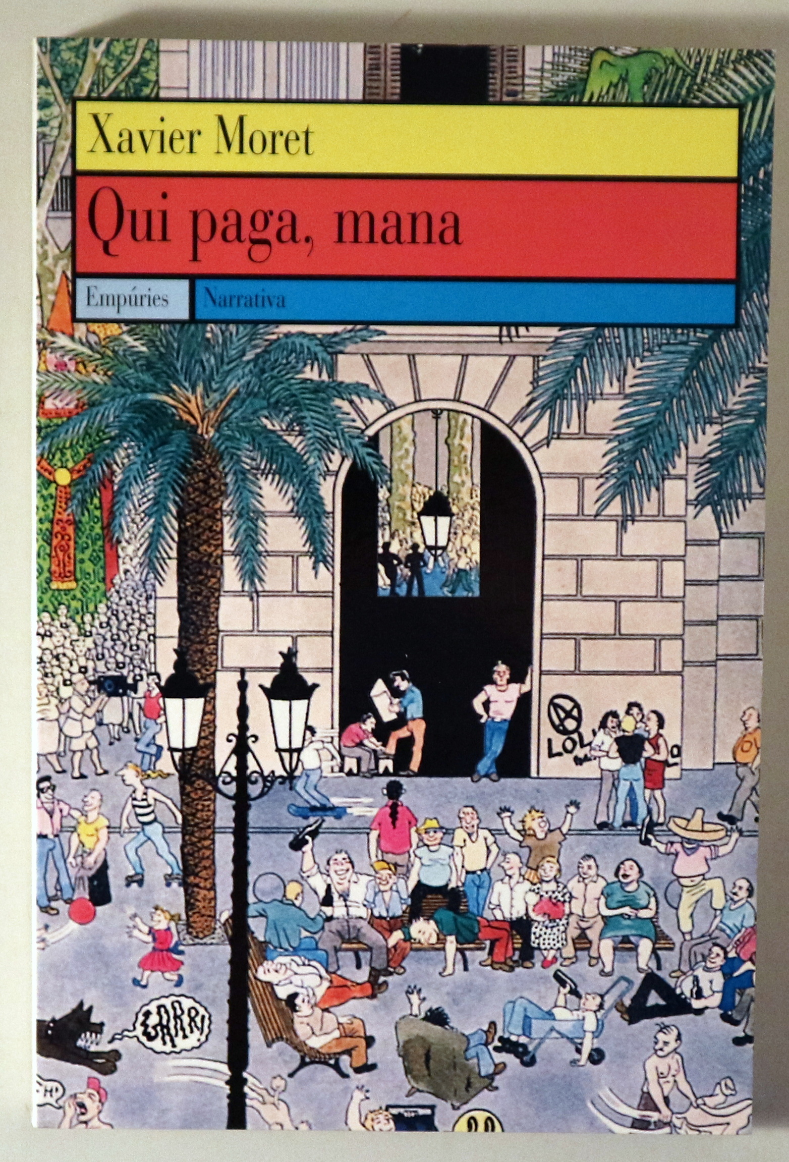 QUI PAGA, MANA - Barcelona 1997 - 1ª edició