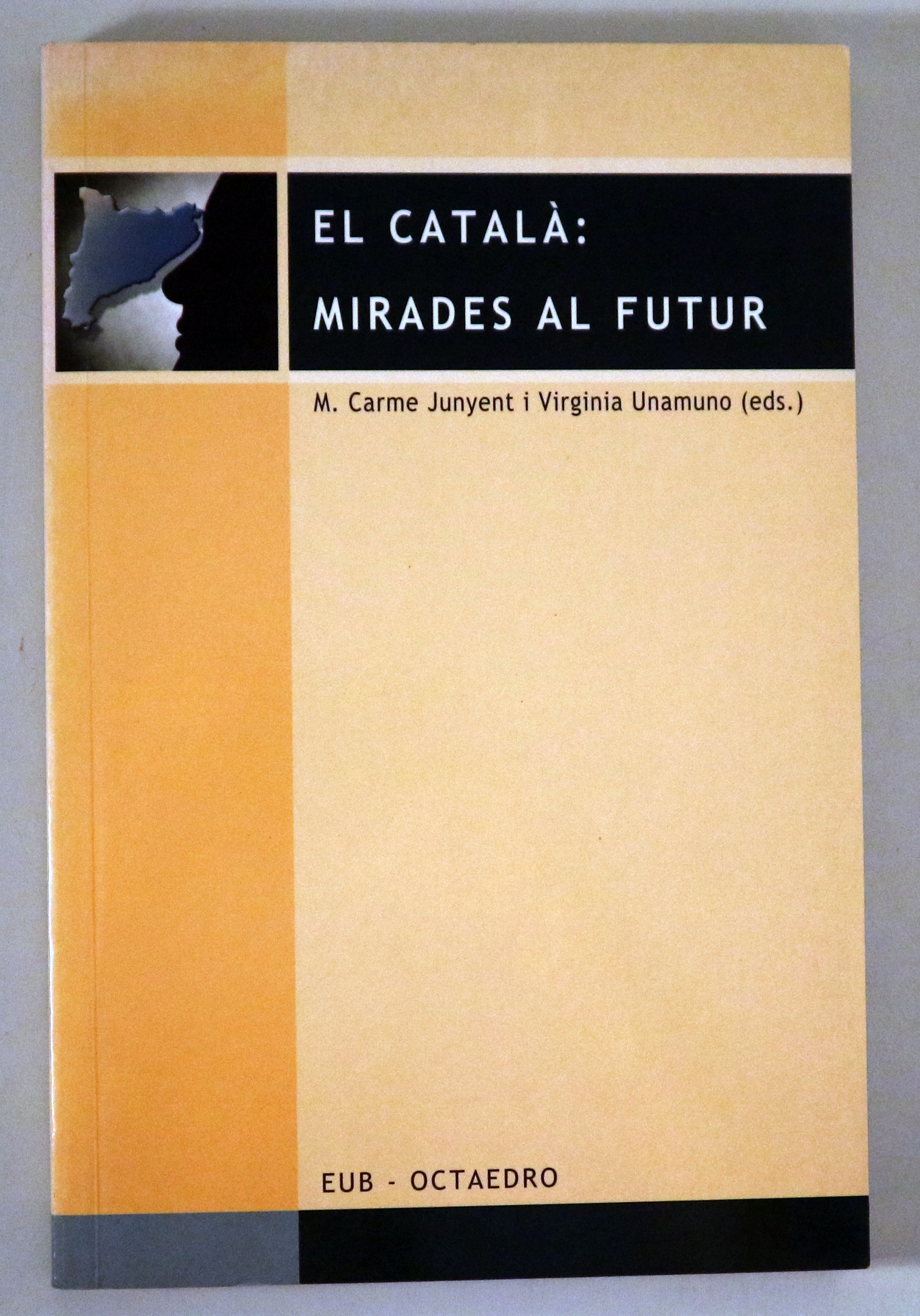 EL CATALÀ: MIRADES AL FUTUR - Barcelona 2002