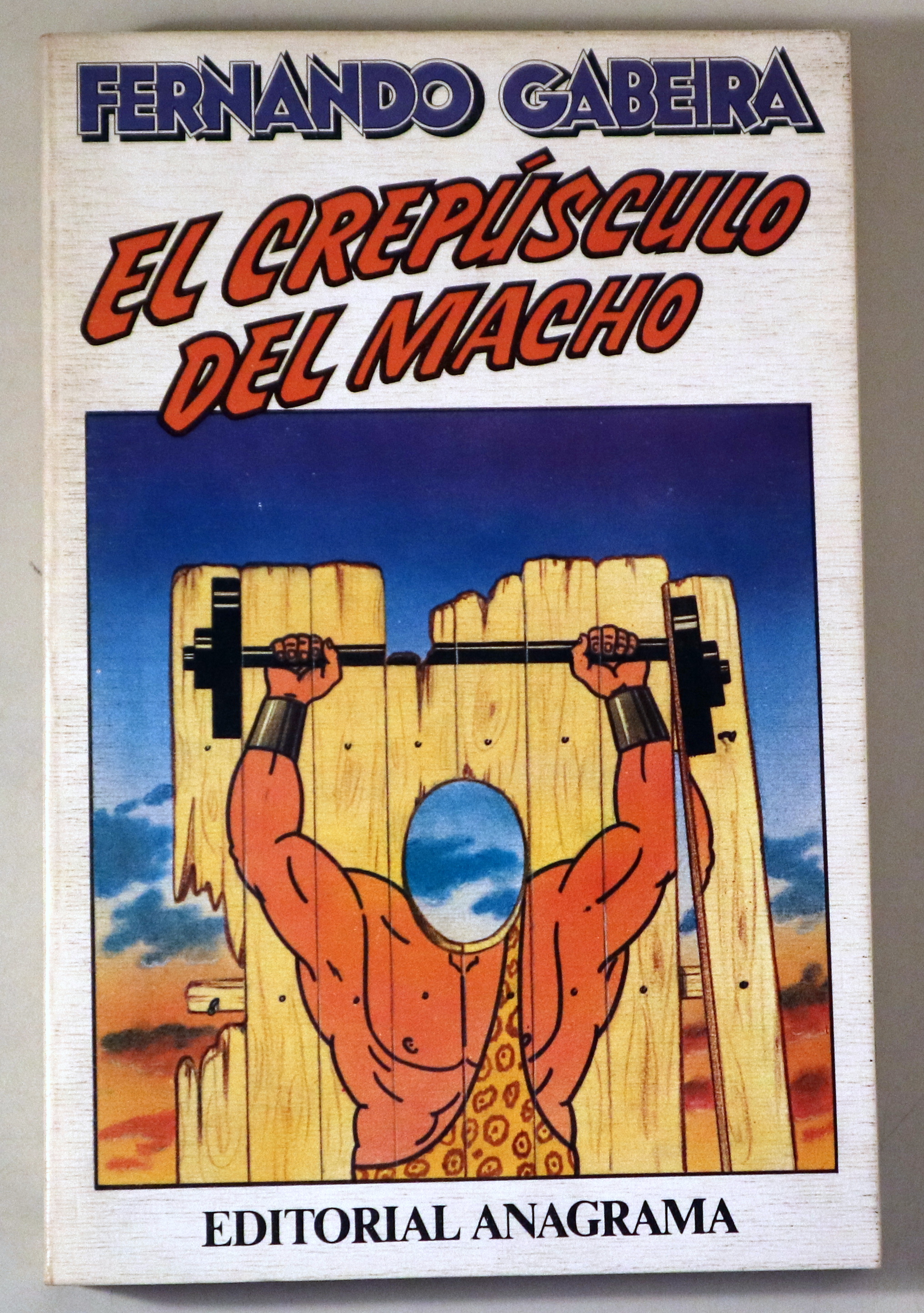 EL CREPÚSCULO DEL MACHO - Barcelona 1982 - 1º edición
