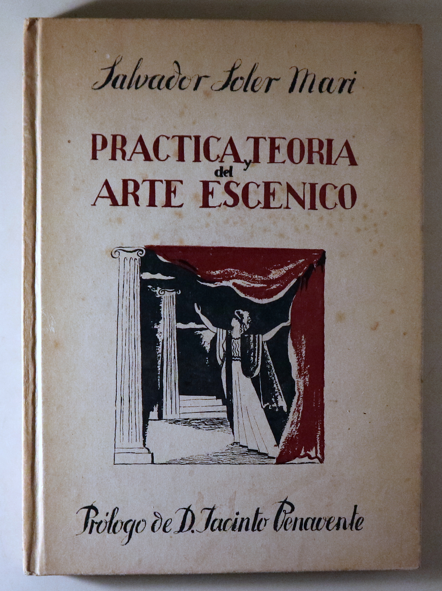 PRÁCTICA y TEORÍA del ARTE ESCÉNICO - Madrid 1948 - Ilustrado
