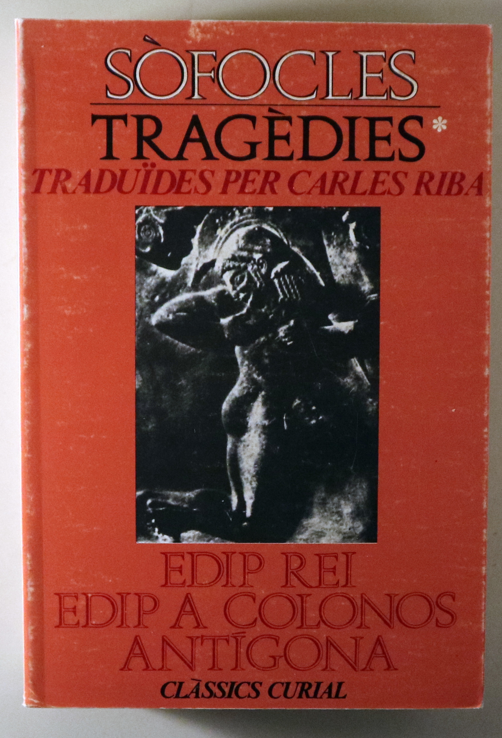 TRAGÈDIES I: Edip rei / Edip a Colonos / Antígona - Barcelona 1993