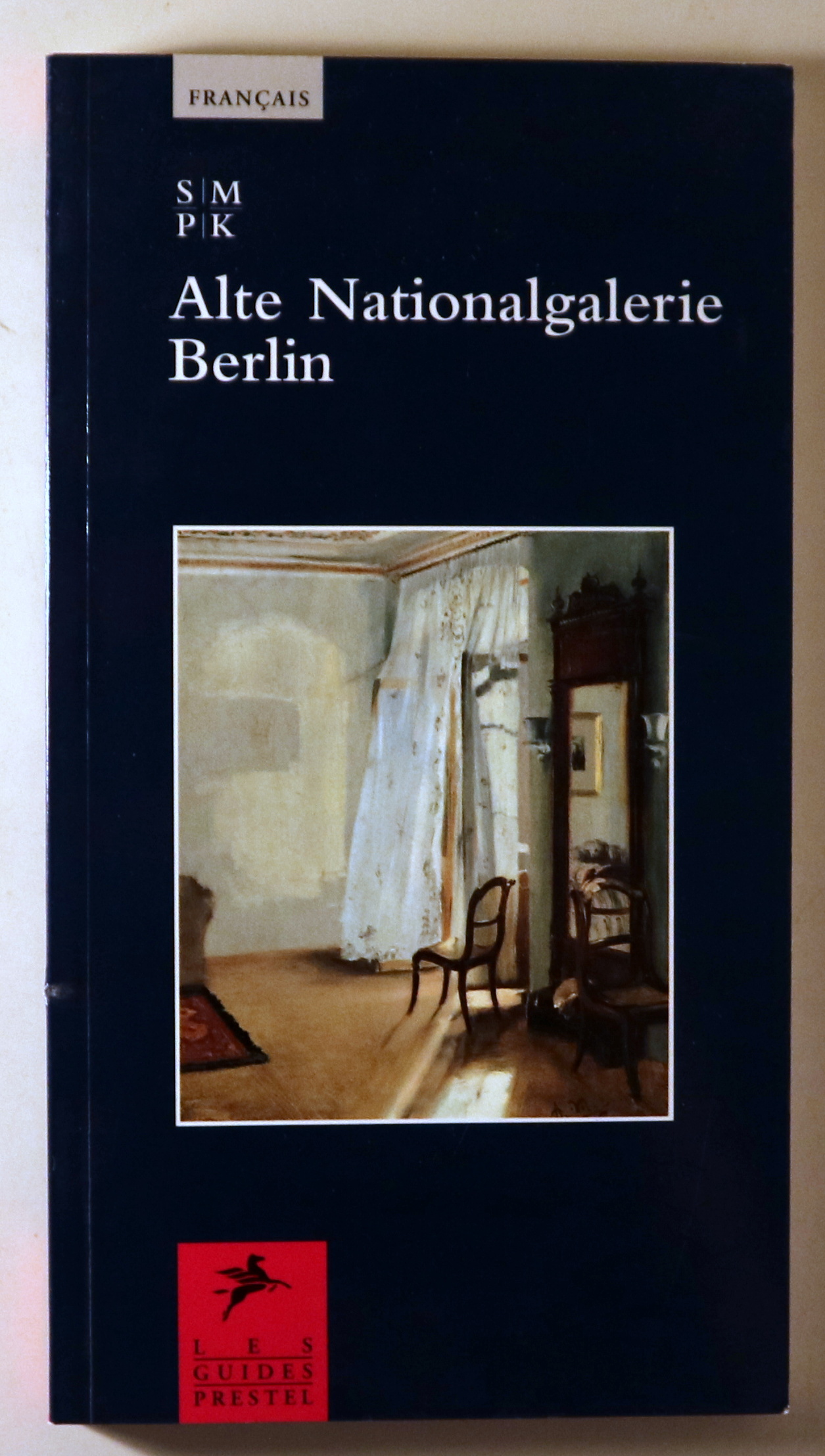 ALTE NATIONALGALERIE BERLIN - Munich 2001 - Muy ilustrado - Edición en francés