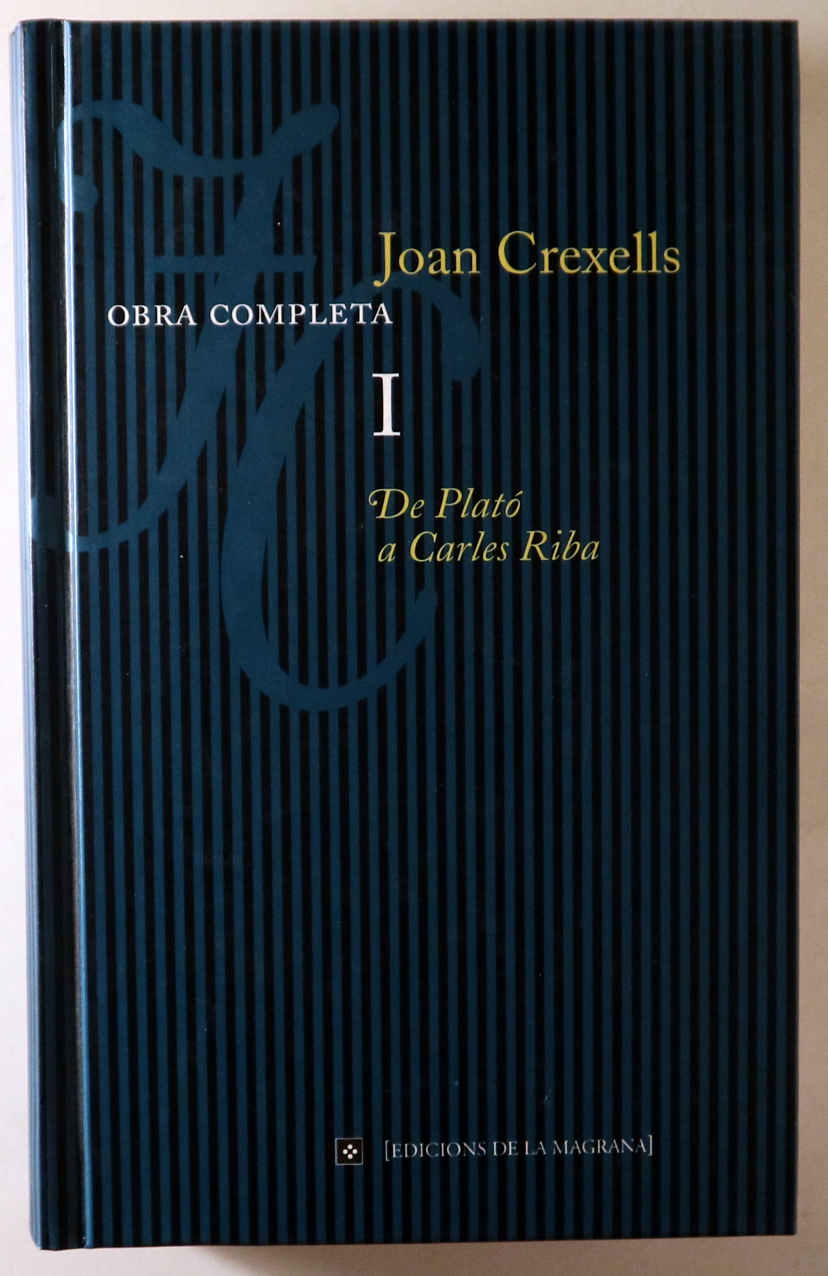 OBRA COMPLETA I. De Plató a Carles Riba - Barcelona 1996 - 1a edició