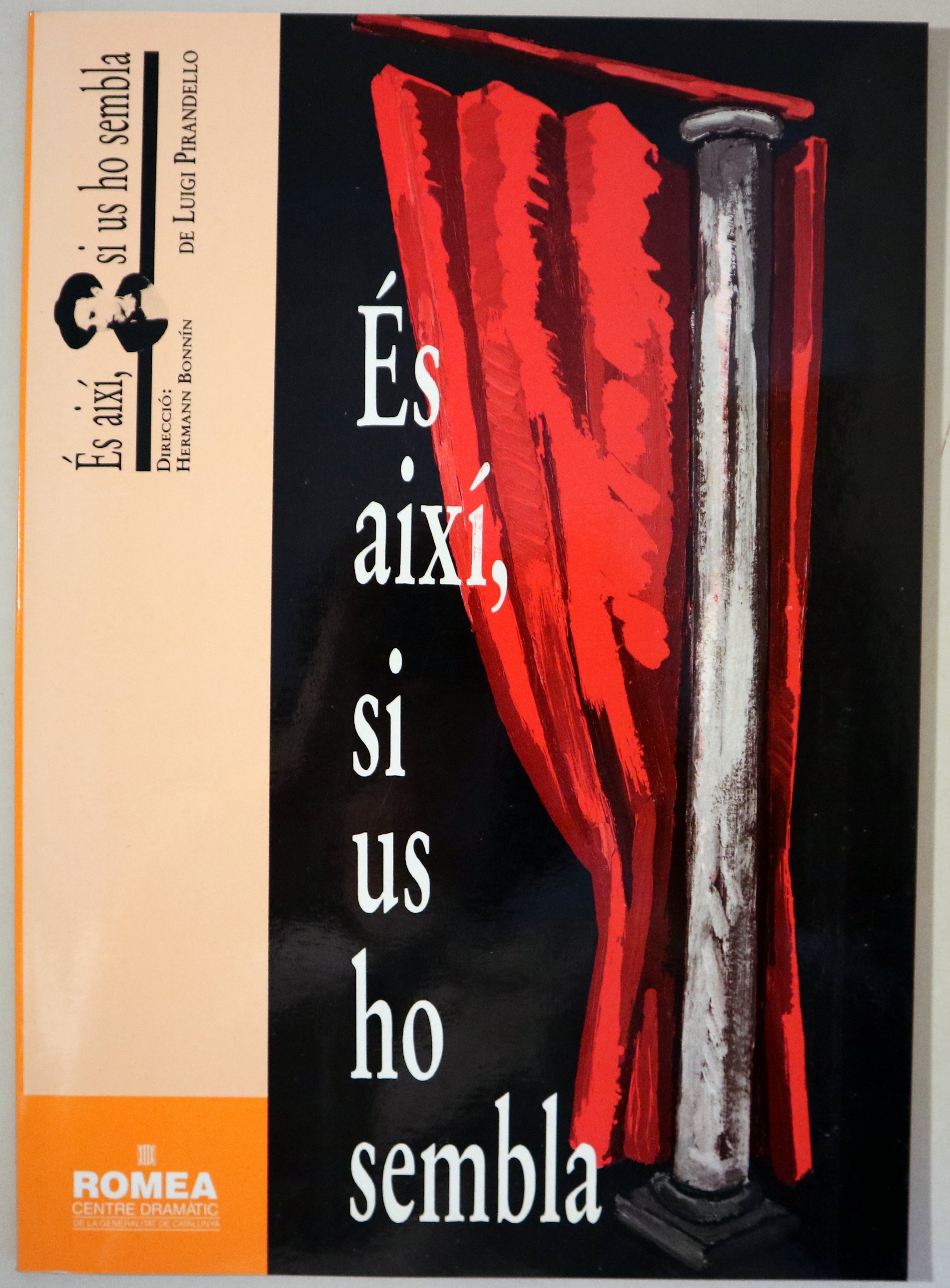 ES AIXÍ, SI US HO SEMBLA - Barcelona 1987 - Molt il·lustrat