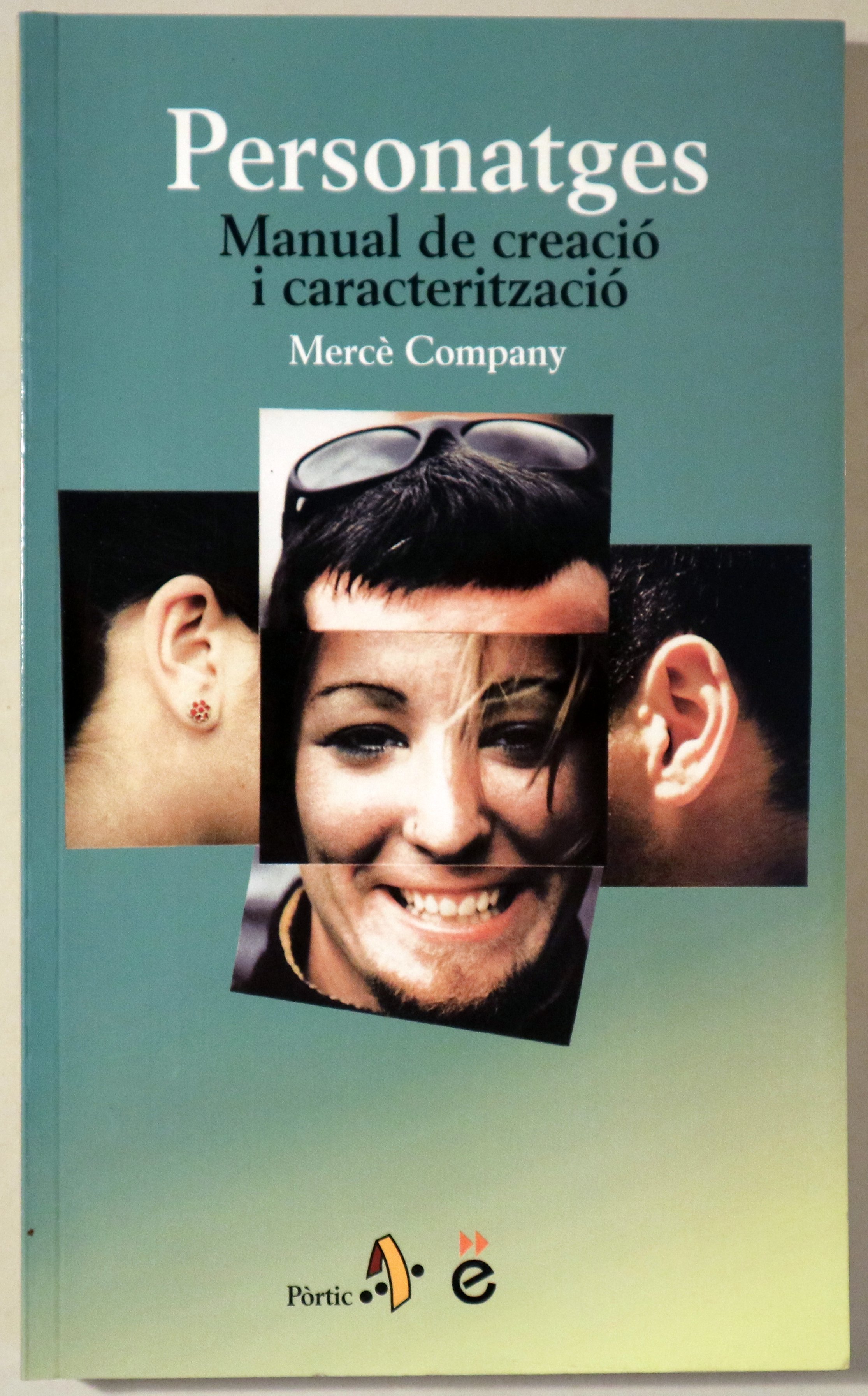 PERSONATGES. Manual de creació i caracterització - Barcelona 2001