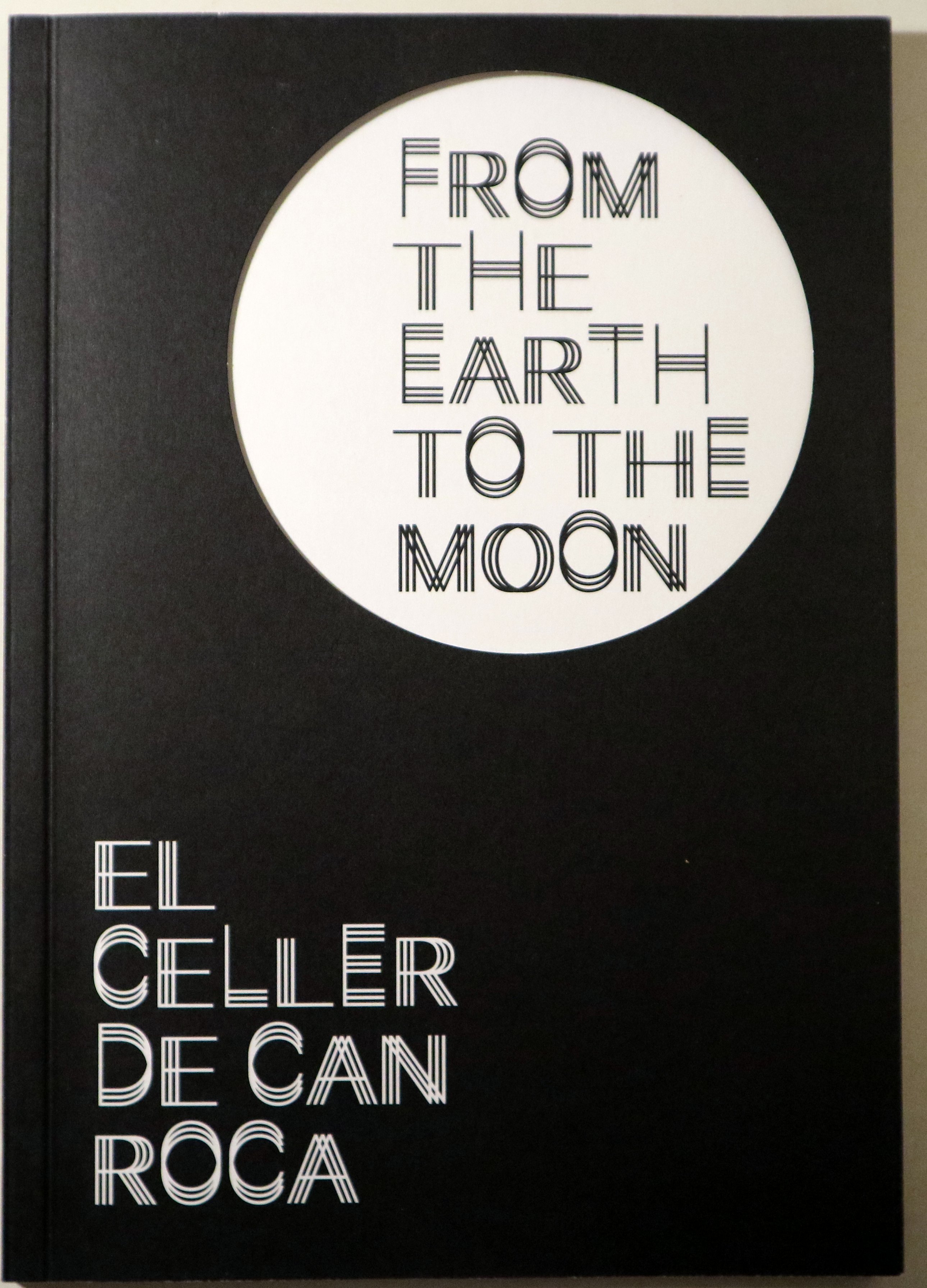 FOM THE EART TO THE MOON. EL CELLER DE CAN ROCA - Barcelona 2016 - Il·lustrat