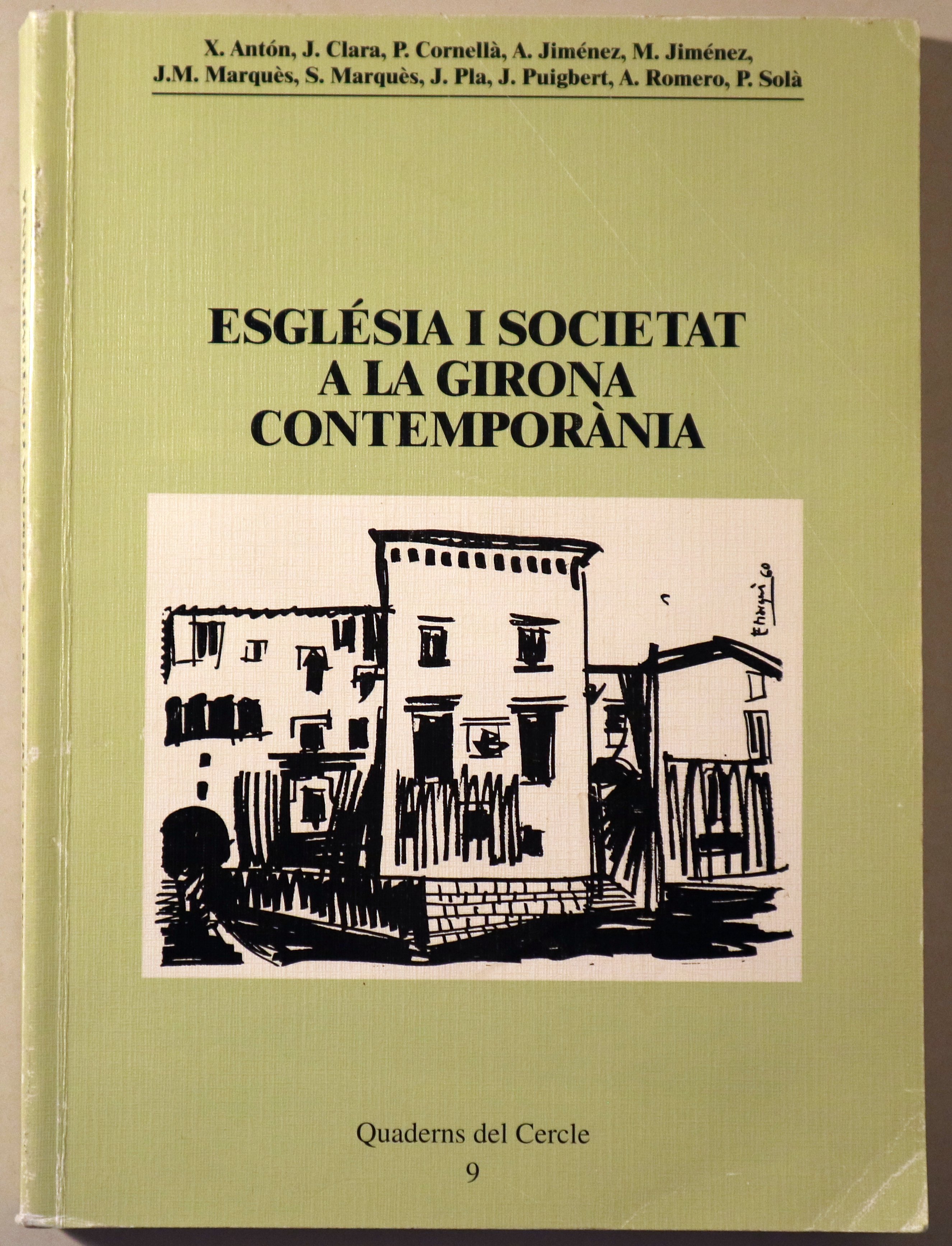 ESGLÉSIA I SOCIETAT A LA GIRONA CONTEMPORÀNIA - Girona 1993