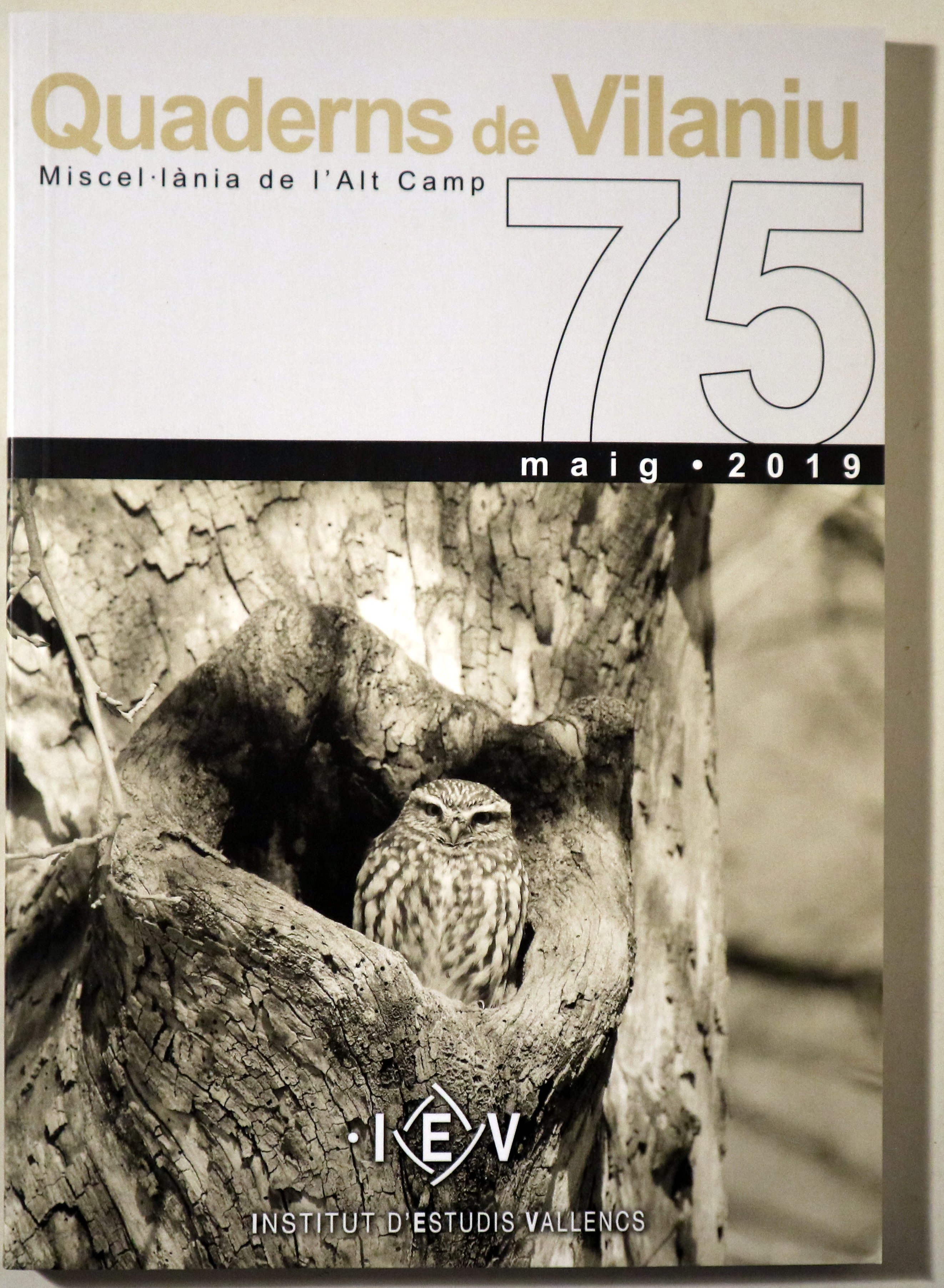 QUADERNS DE VILANIU. Miscel·lània de l'Alt Camp. Nº 75 - Valls 2019 - Il·lustrat