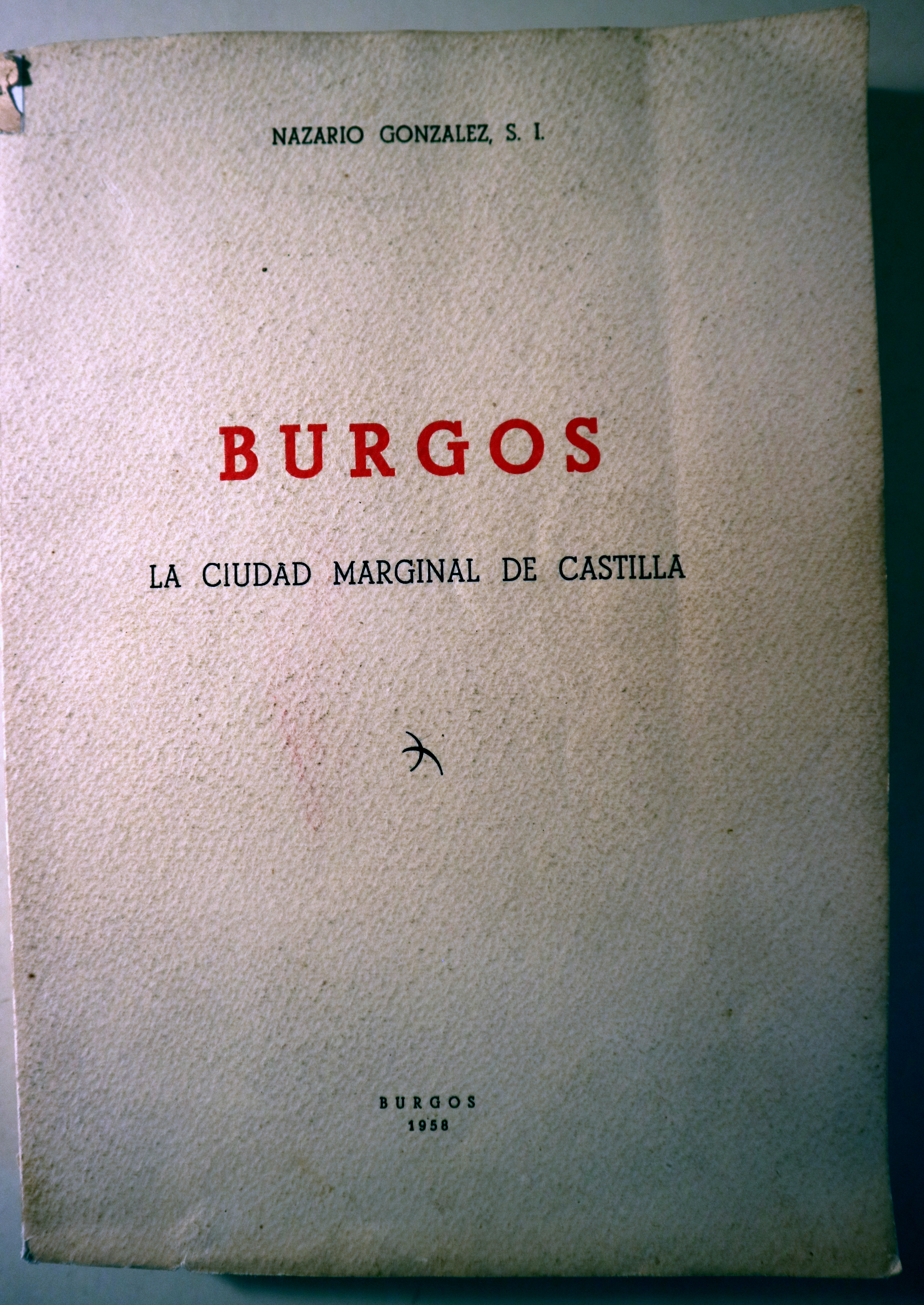 BURGOS. La ciudad marginal de Castilla - Burgos 1958 - Ilustrado