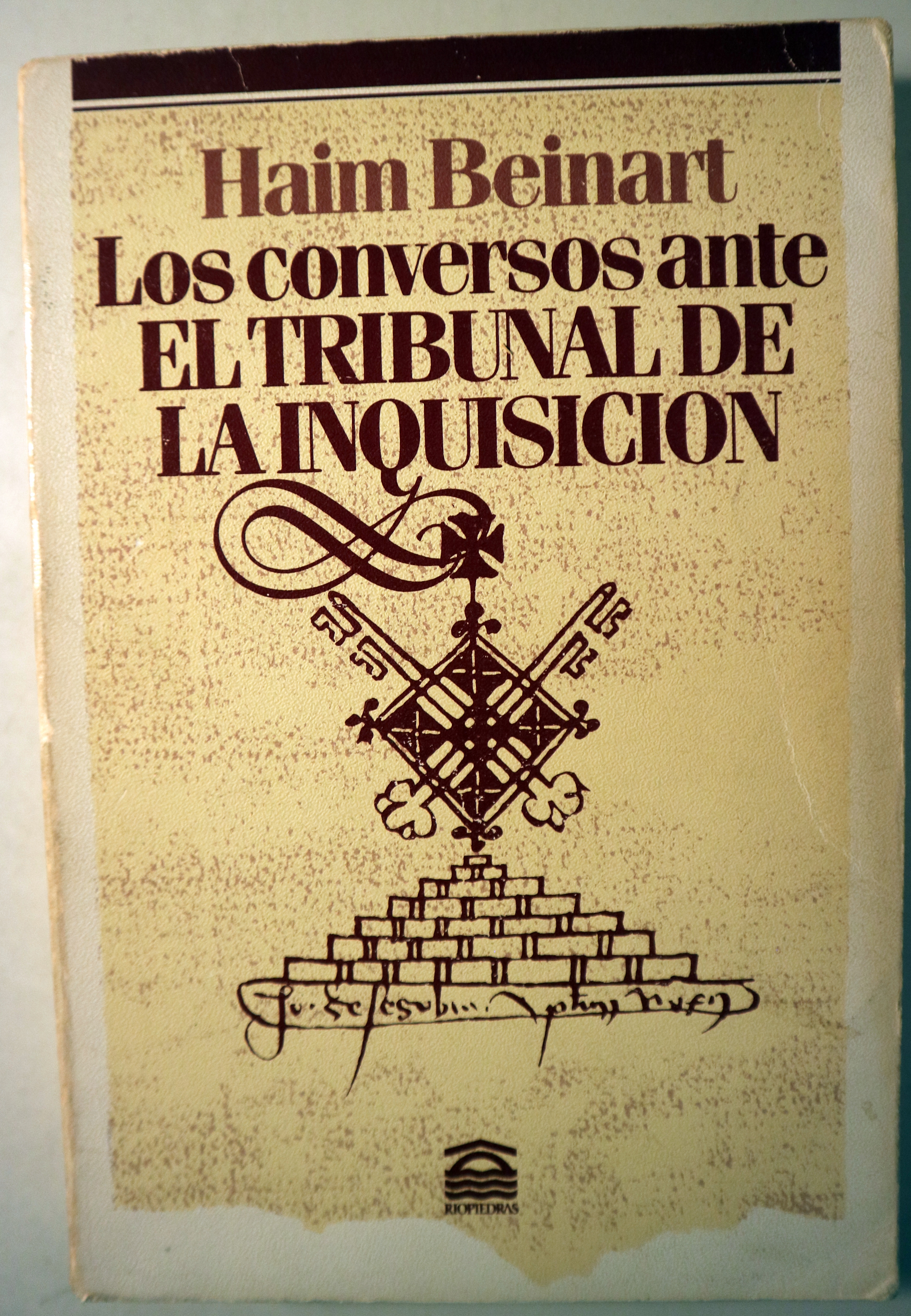LOS CONVERSOS ANTE EL TRIBUNAL DE LA INQUISICIÓN - Barcelona 1983