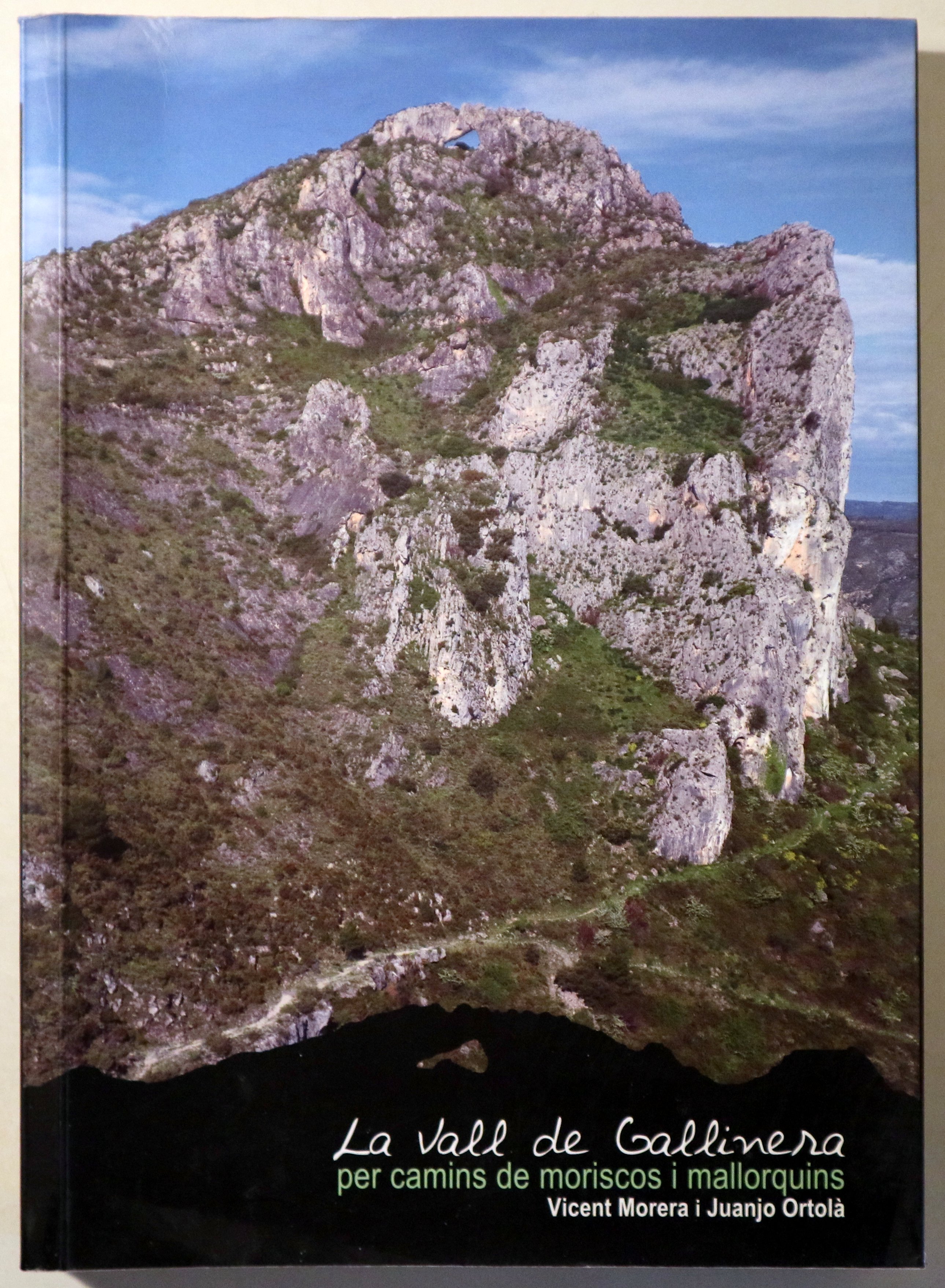 LA VALL DE GALLINERA per camins de moriscos i mallorquins - Vall de Gallinera  2011 - Molt il·lustrat