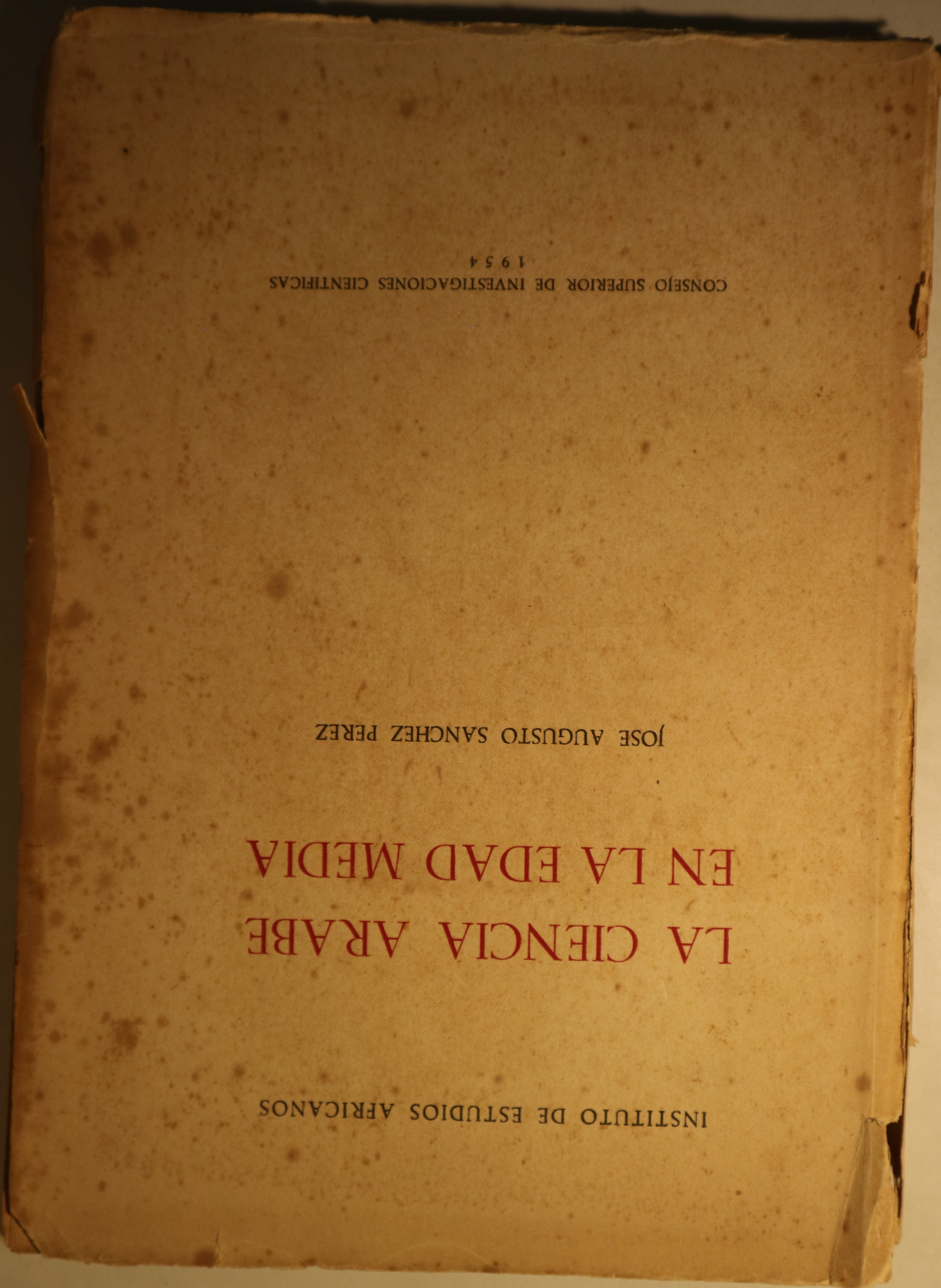 LA CIENCIA ÁRABE EN LA EDAD MEDIA - Madrid 1954