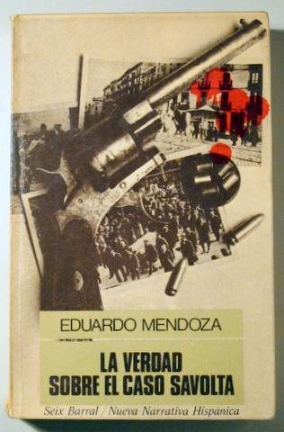 LA VERDAD SOBRE EL CASO SAVOLTA - Barcelona 1975 - 1ª edición