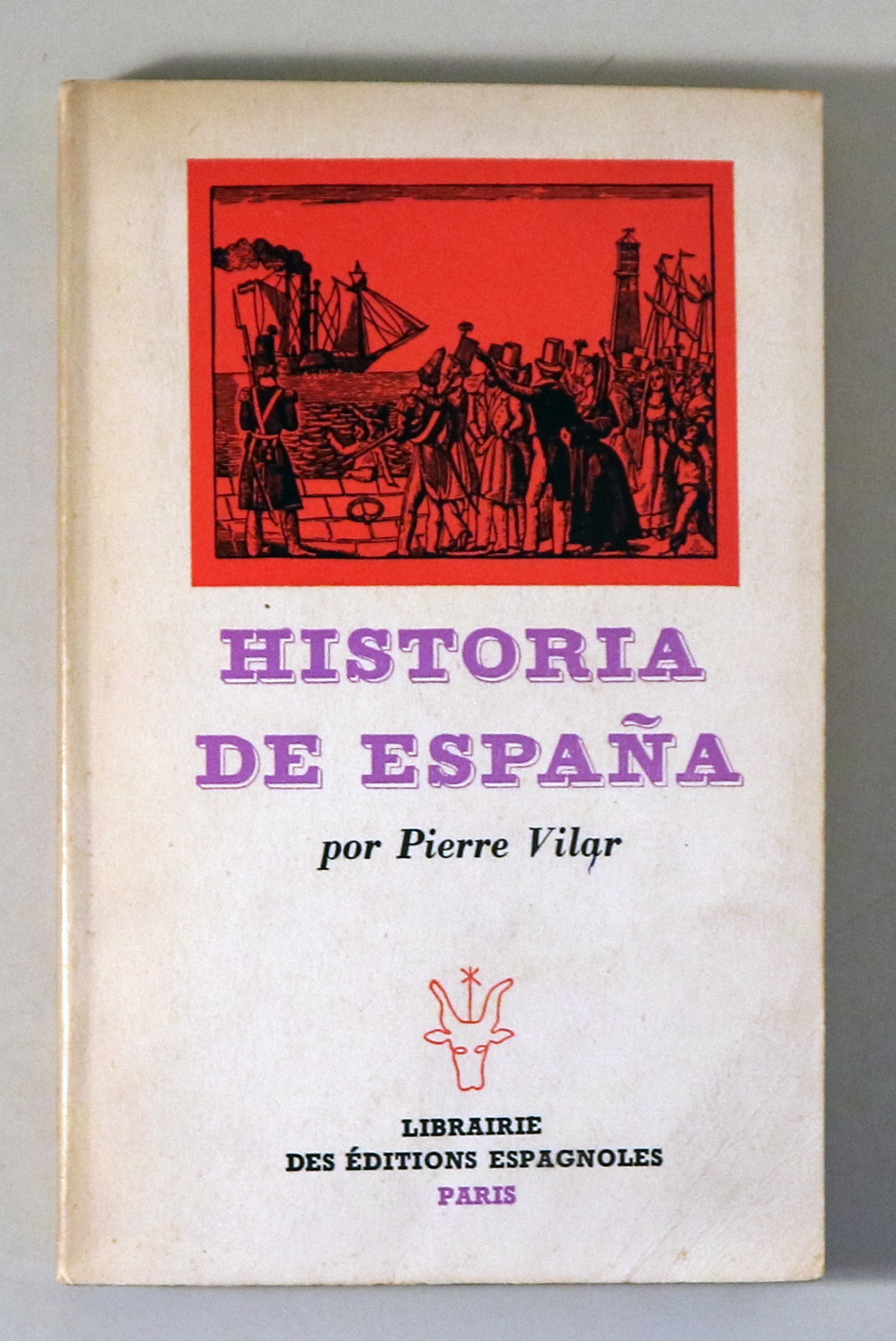 HISTORIA DE ESPAÑA - Paris 1960 - 1ª edición en español