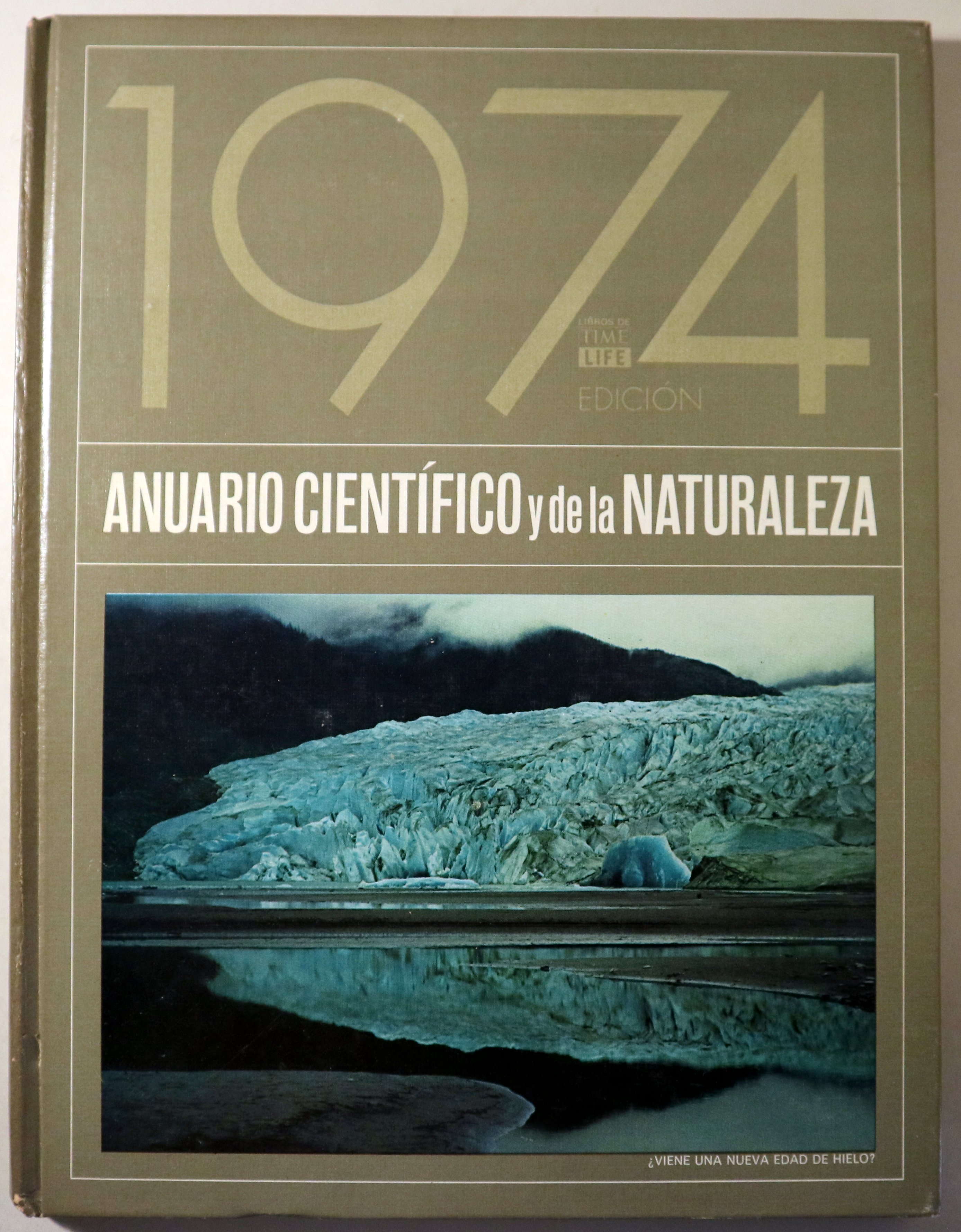 1974. ANUARIO CIENTÍFICO Y DE LA NATURALEZA - México D. F. 1974 - Ilustrado