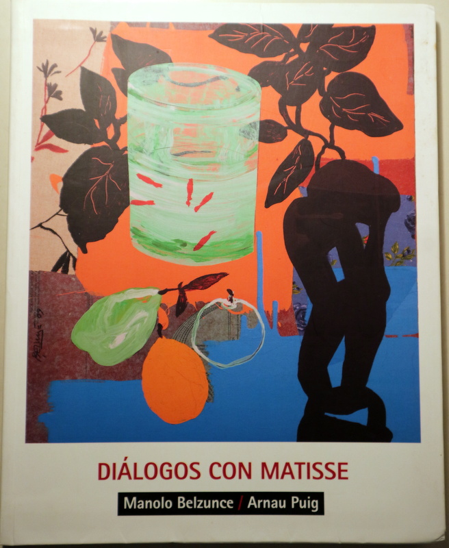 DIÁLOGOS CON MATISSE - Barcelona 2010 - Muy ilustrado
