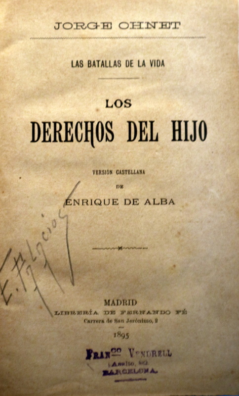 LOS DERECHOS DEL HIJO - Madrid 1895 - 1ª edición en español