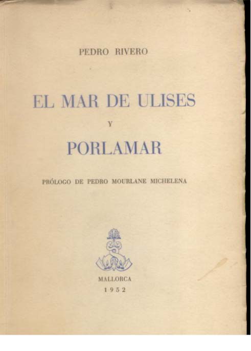 EL MAR DE ULISES y PORLAMAR - Mallorca 1952 - 1ª edición
