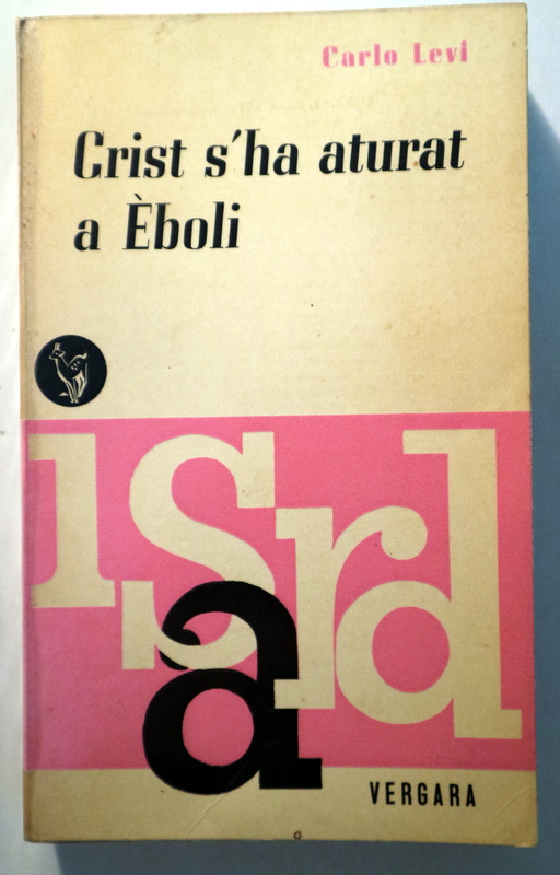 CRIST S'HA ATURAT A ÈBOLI - Barcelona 1963 - Il·lustrat