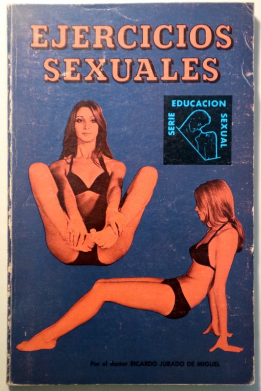 EJERCICIOS SEXUALES - New York 1971 - Ilustrado