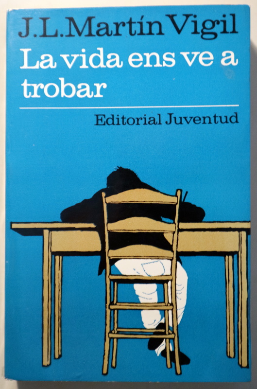 LA VIDA ENS VE A TROBAR - Barcelona 1965 - 1a edició en català