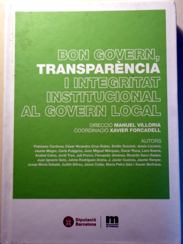 BON GOVERN, TRANSPARÈNCIA I INTEGRITAT INSTITUCIONAL AL GOVERN LOCAL - Barcelona 2015