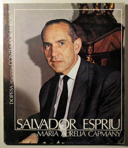 SALVADOR ESPRIU - Barcelona 1971 - Ilustrado - 1ª edición en español