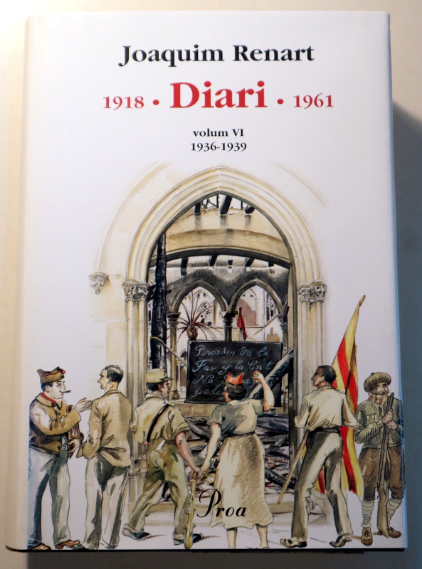 DIARI. Vol. VI: 1936-1939 - Barcelona 2003 - Il·lustrat - 1a edició