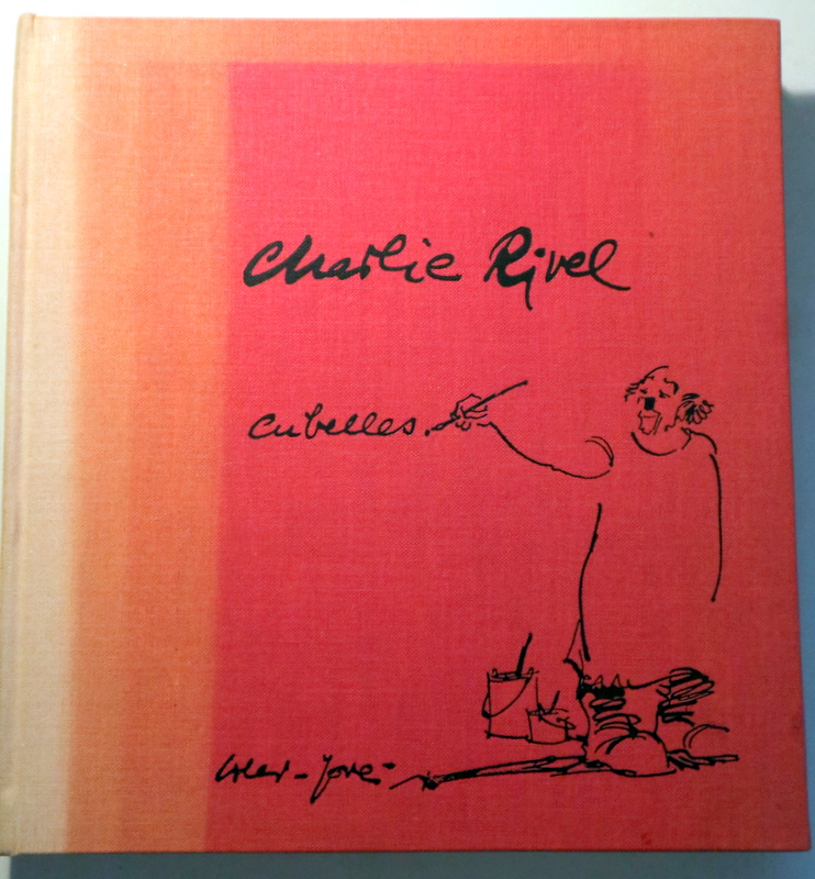 CHARLIE RIVEL - Cubelles 1976 - Il·lustrat - Signat per Charlie Rivel i Soler Jové - Edició numerada - 1ª edició